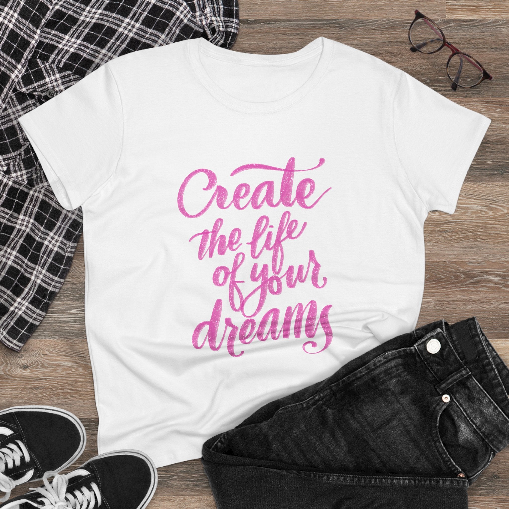 Inspirational Women's Midweight Cotton Tee - 'Create the Life of Your Dreams'
