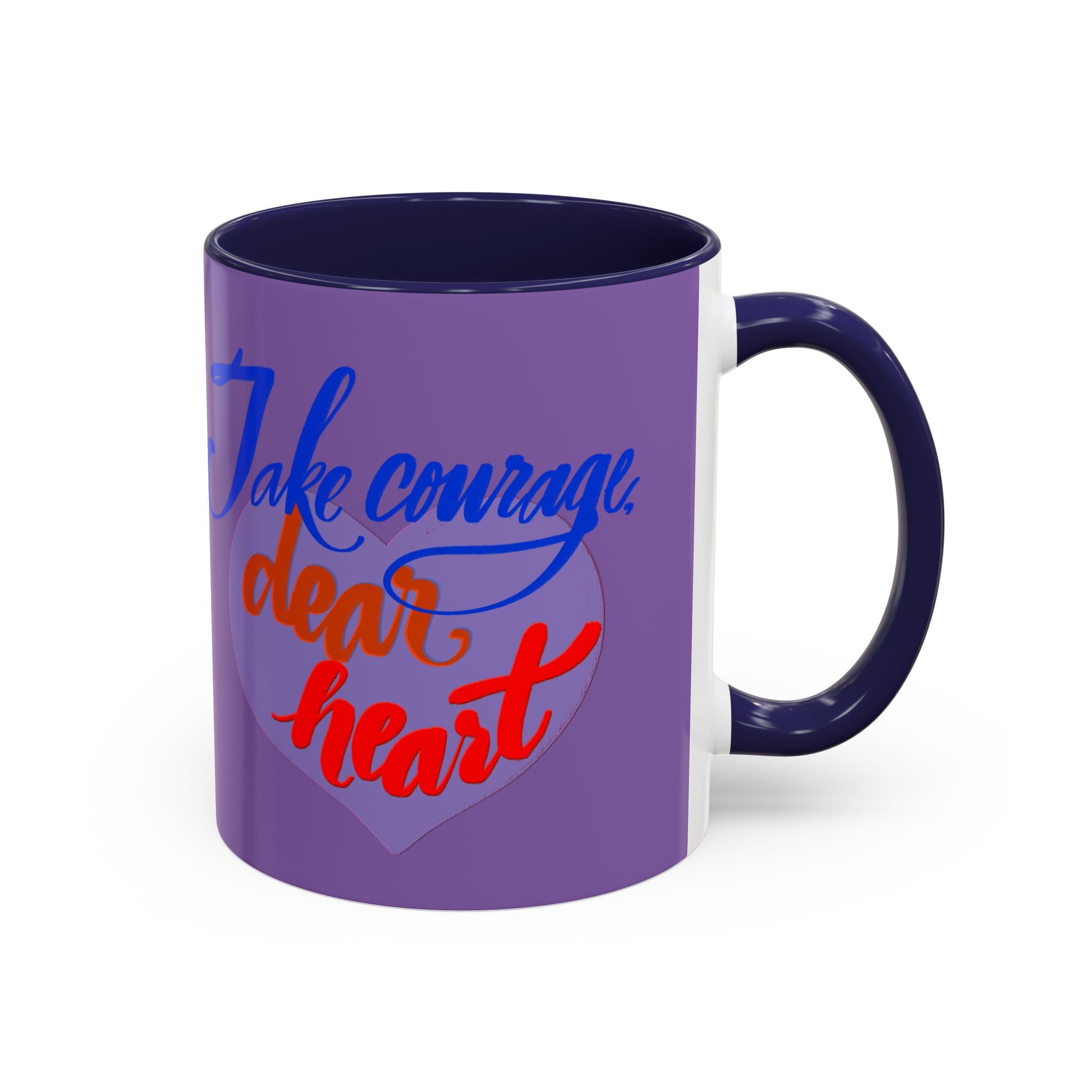 TAKE COURAGE mug- 11oz