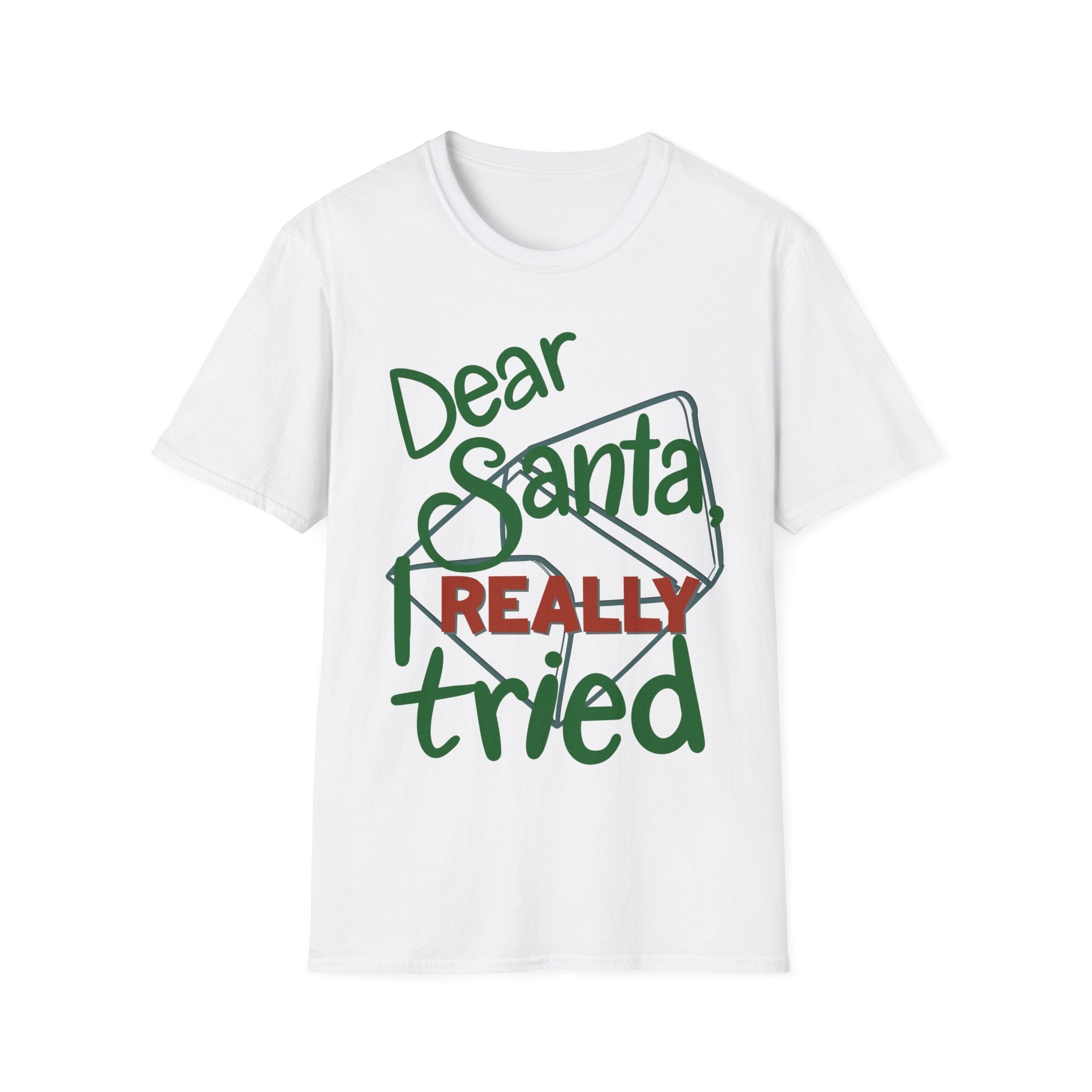 DEAR SANTA I REALLY TRIED Softstyle T-Shirt