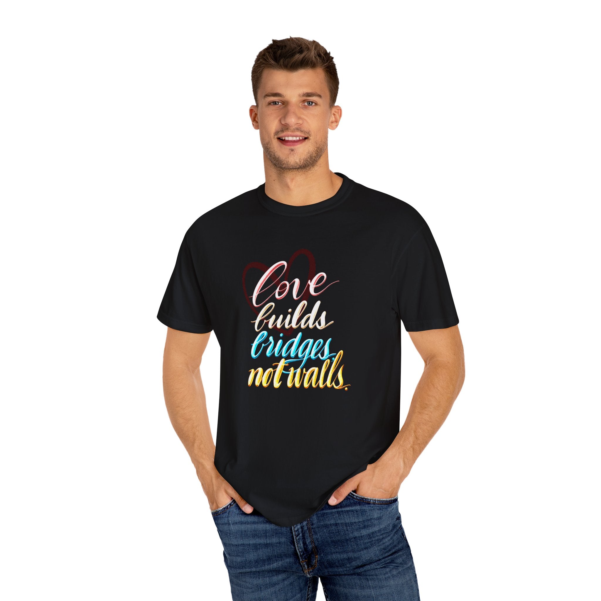 LOVE BUILDS BRIDGES T-shirt