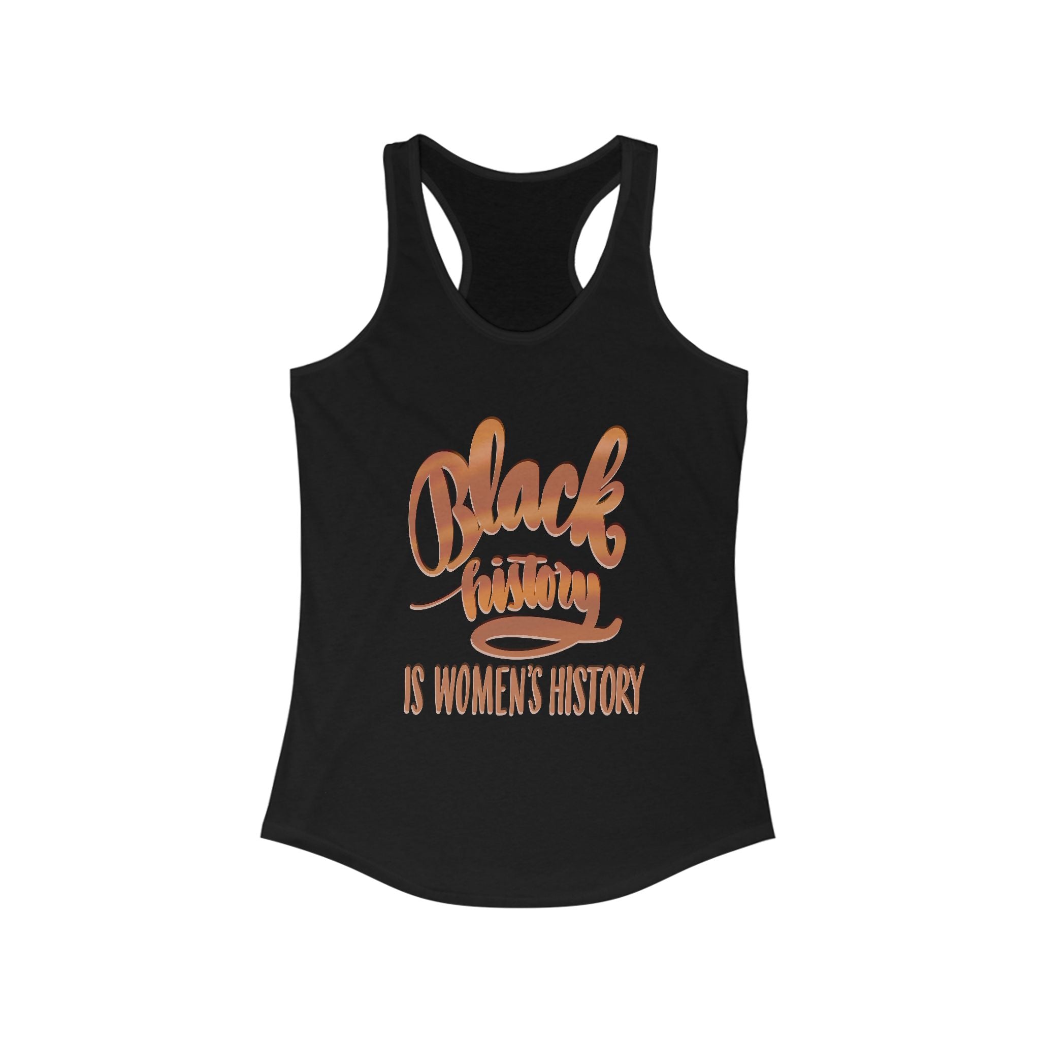 Empowerment Racerback Tank - "Black History is Women's History"