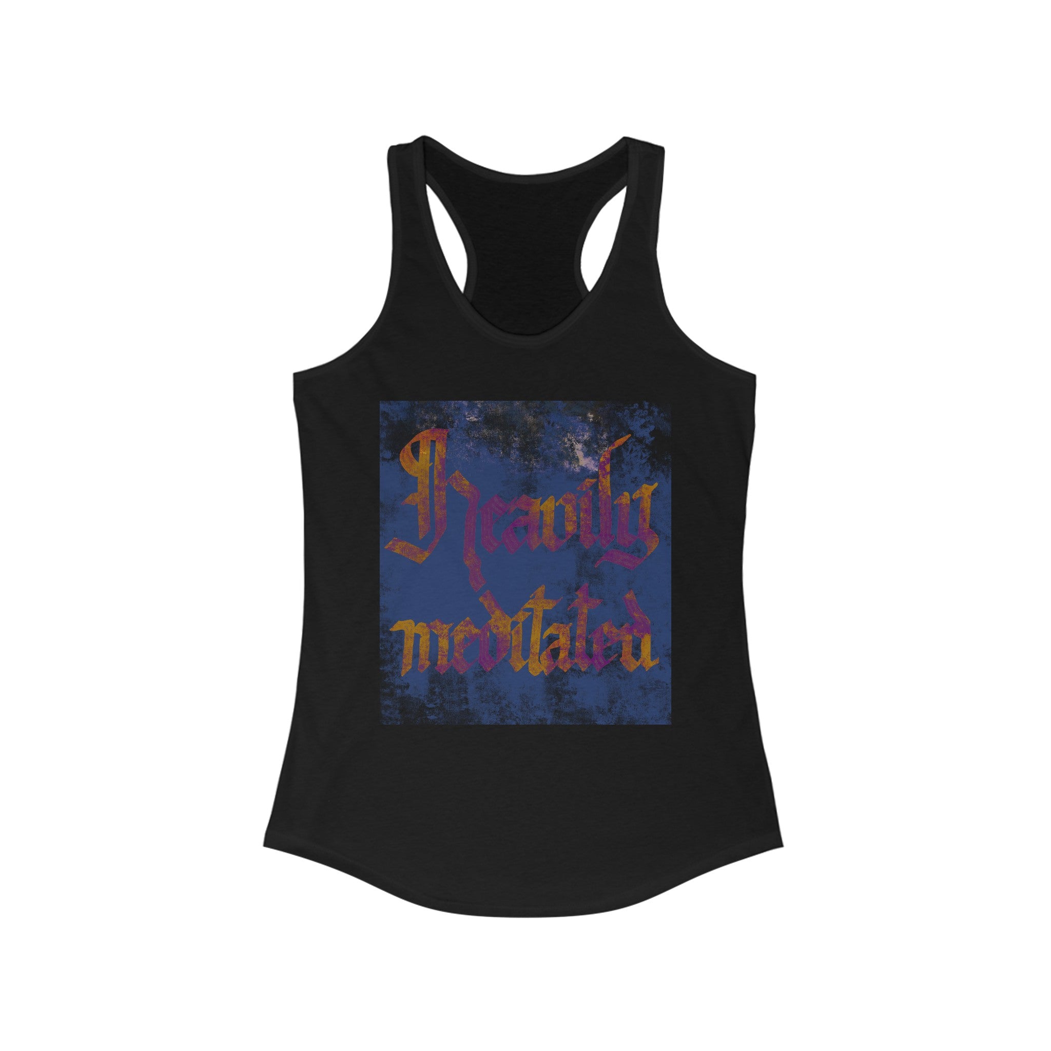 HEAVILY MEDITATED Women's Racerback Tank