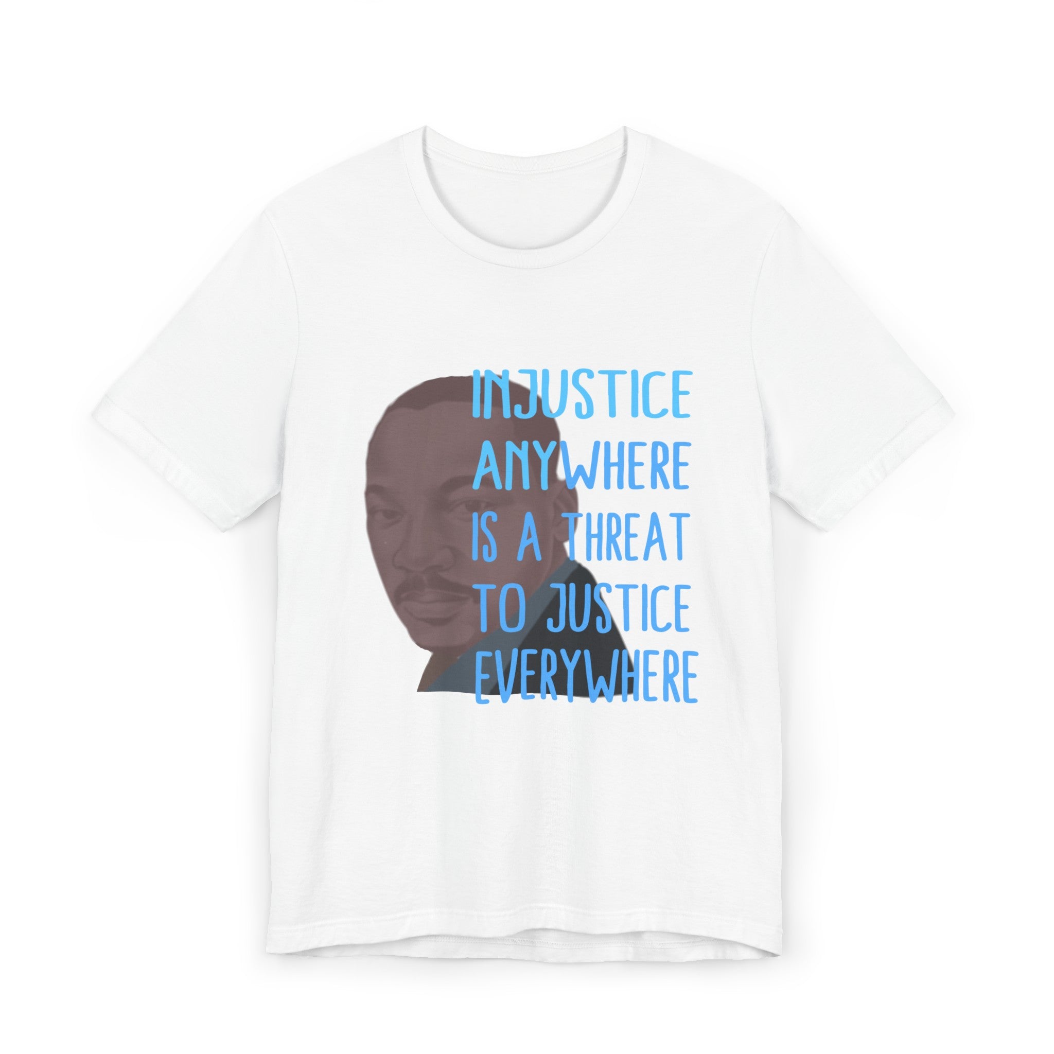 MLK INJUSTICE ANYWHERE Unisex Jersey T-Shirt