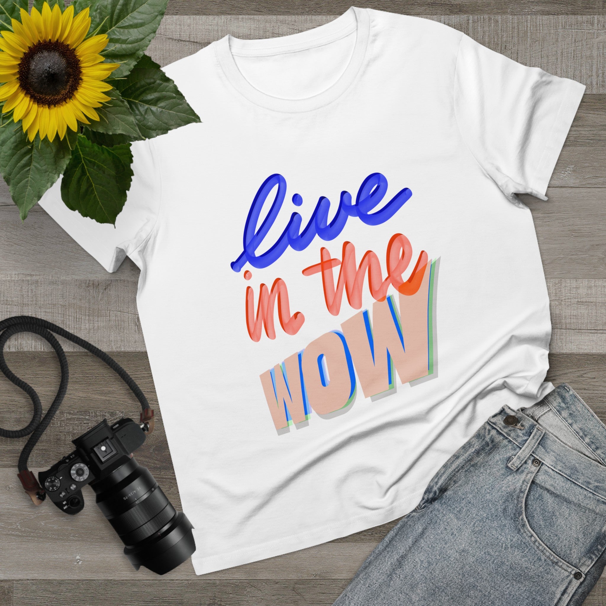 LIVE IN THE WOW Women’s Tee