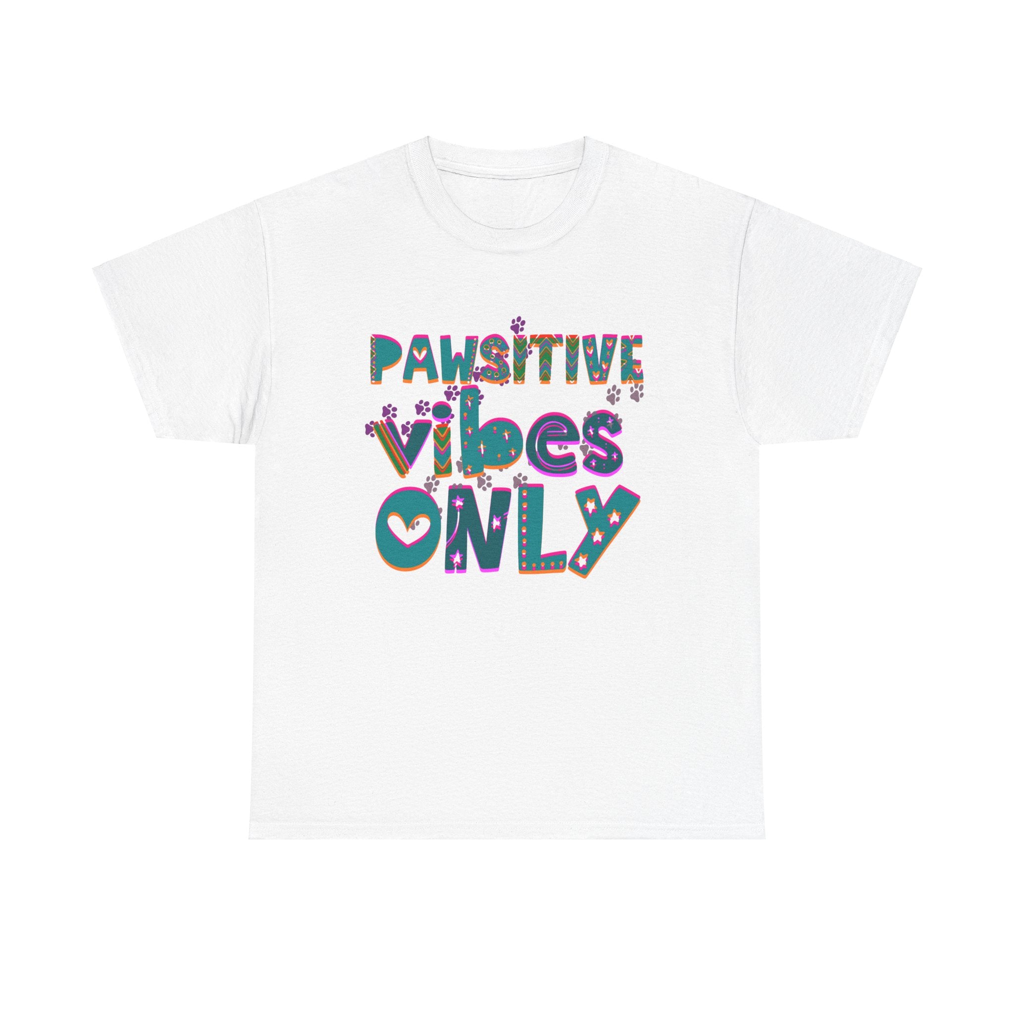 PAWSITIVE VIBES ONLY Unisex Heavy Cotton Tee