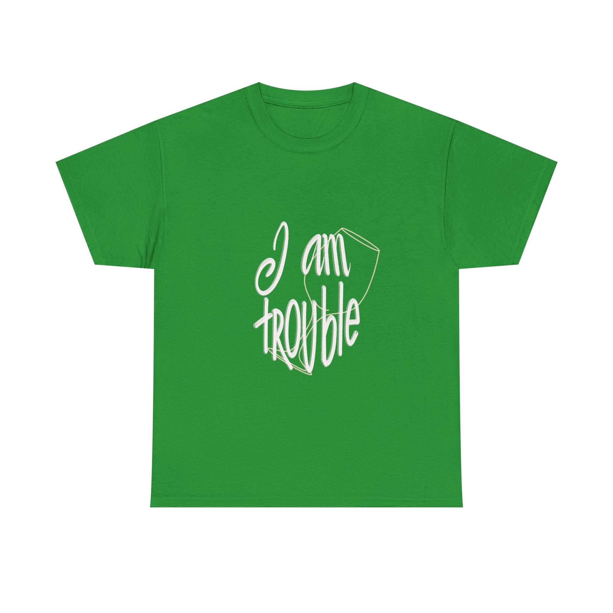 "I am Trouble" Statement Shirt