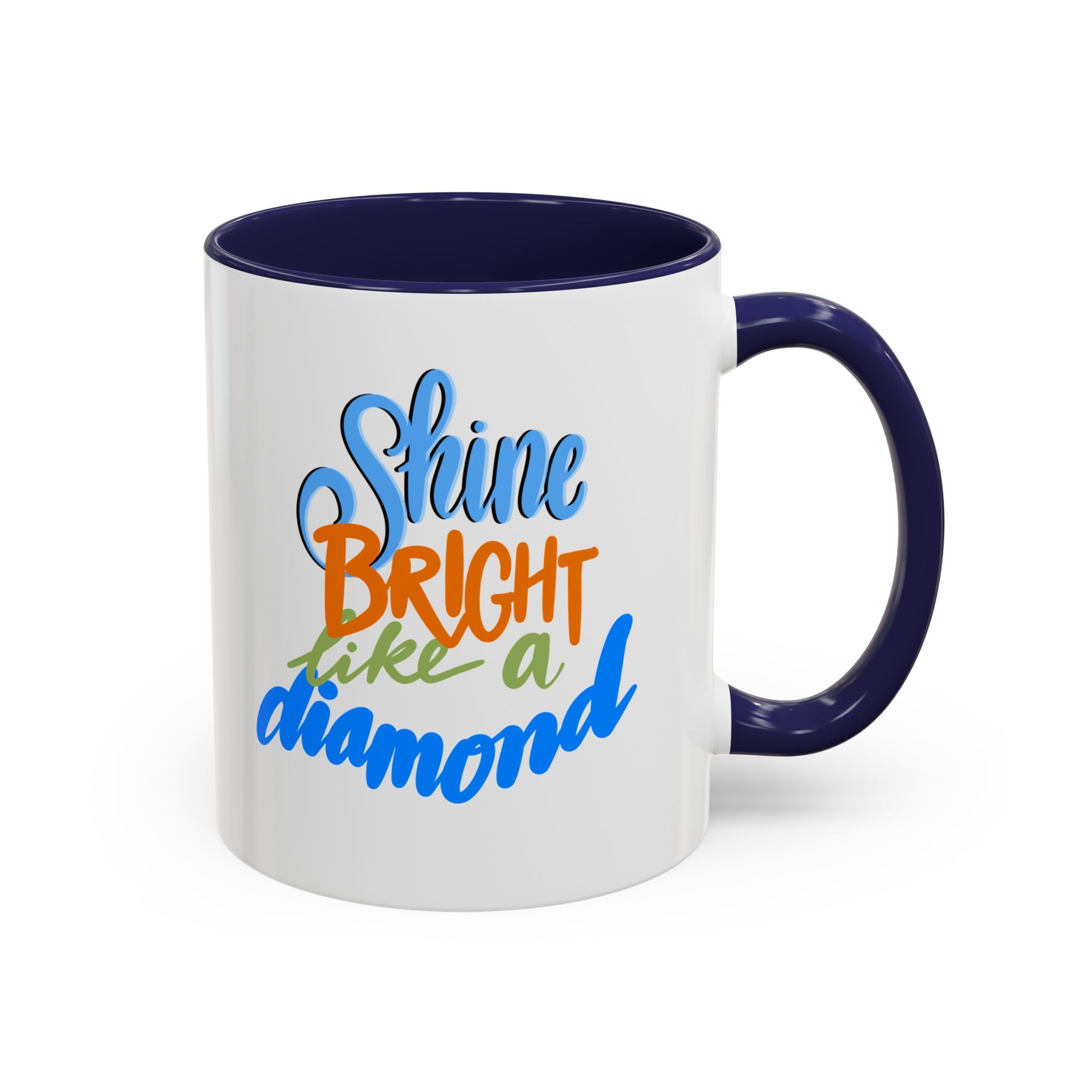 SHINE BRIGHT LIKE A DIAMOND - 11oz