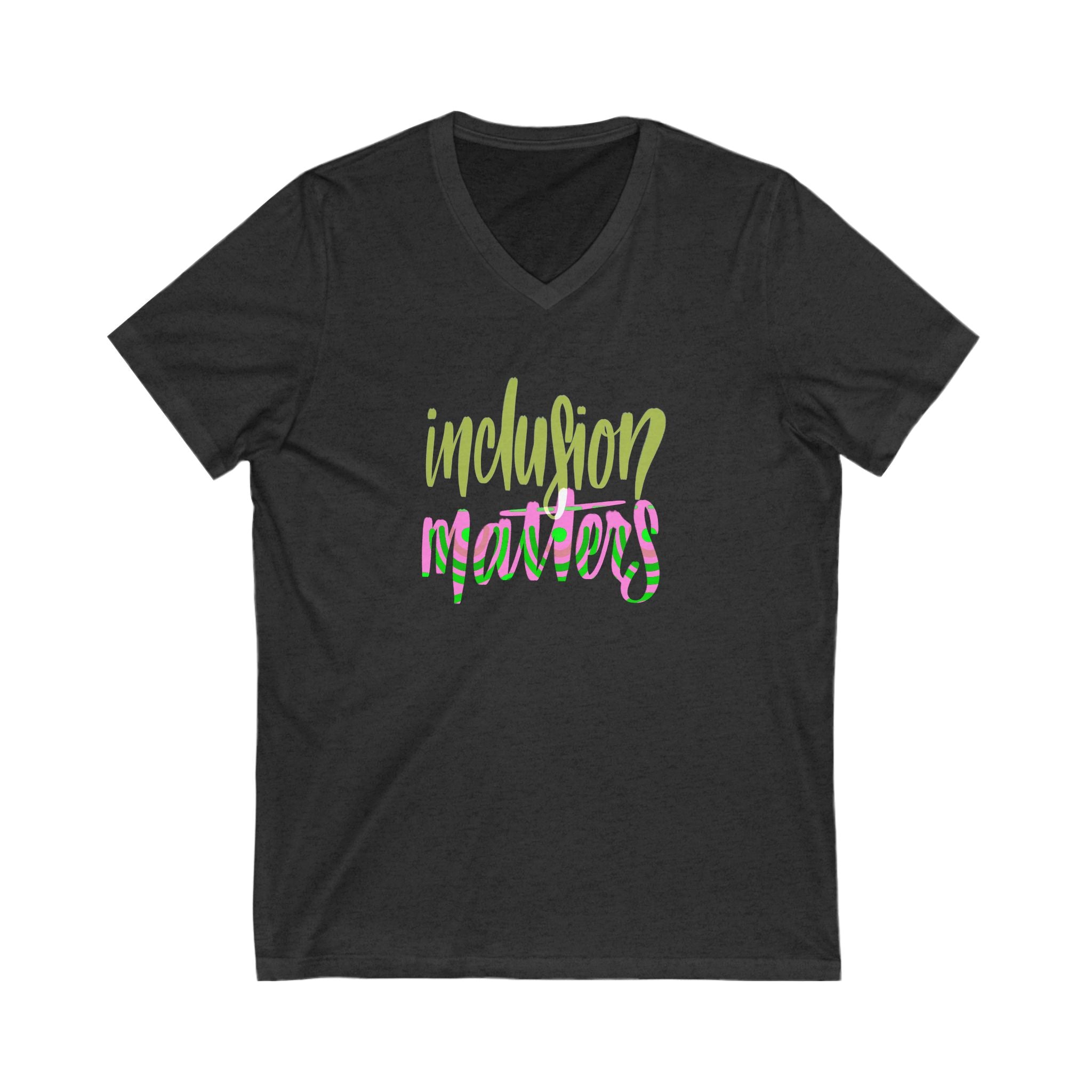 Inclusion Matters V-Neck Tee, Unisex Short Sleeve Shirt, Diversity Apparel, Equality Clothing, Conscious Fashion, Gift for Activists