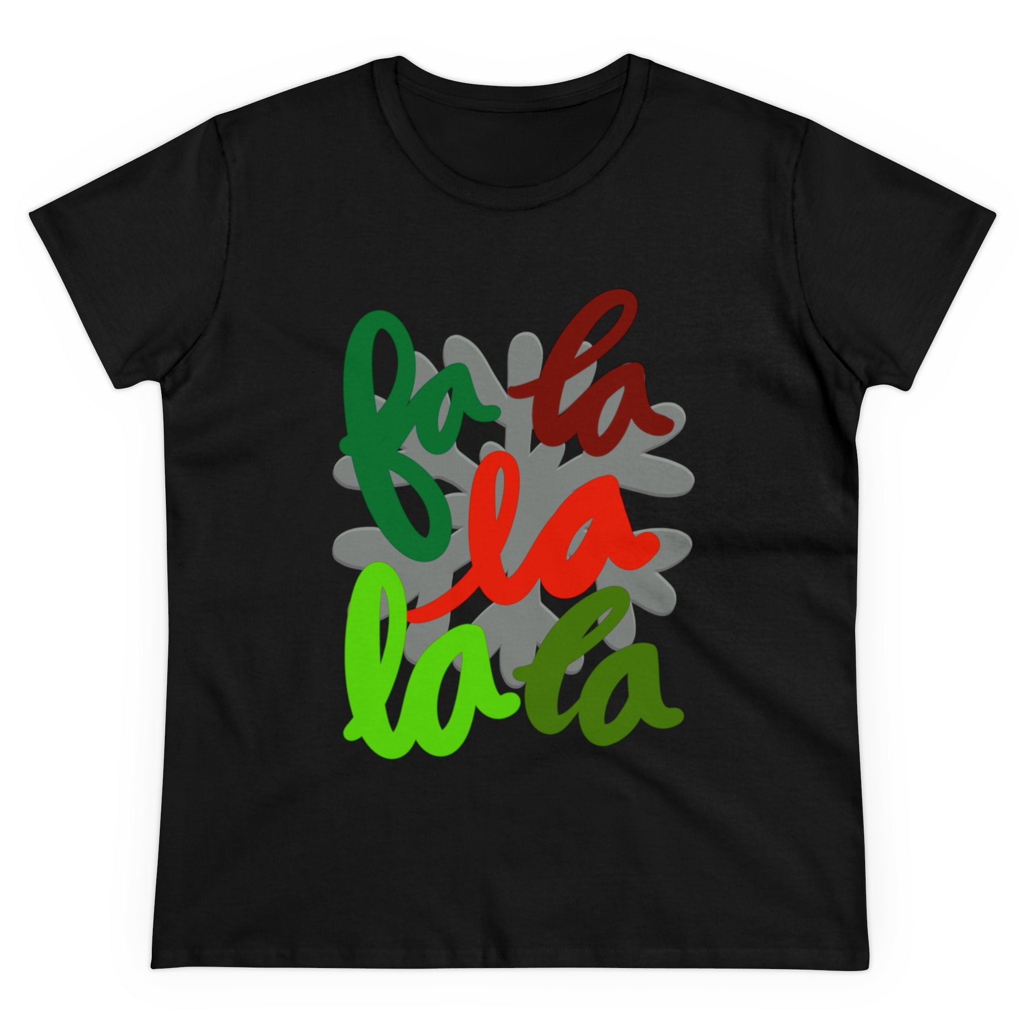 FA LA LA LA FUN Cotton Tee