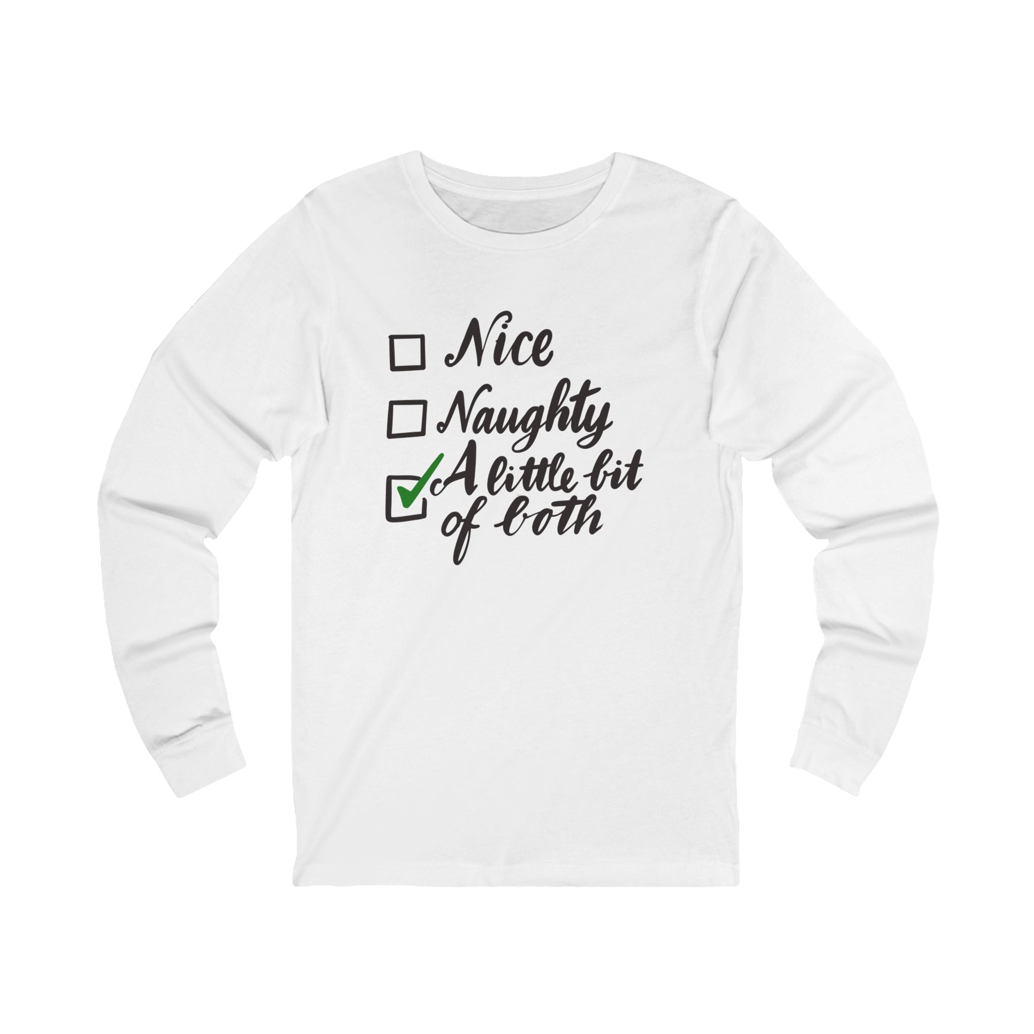 NICE NAUGHTY BOTH Long Sleeve Tee