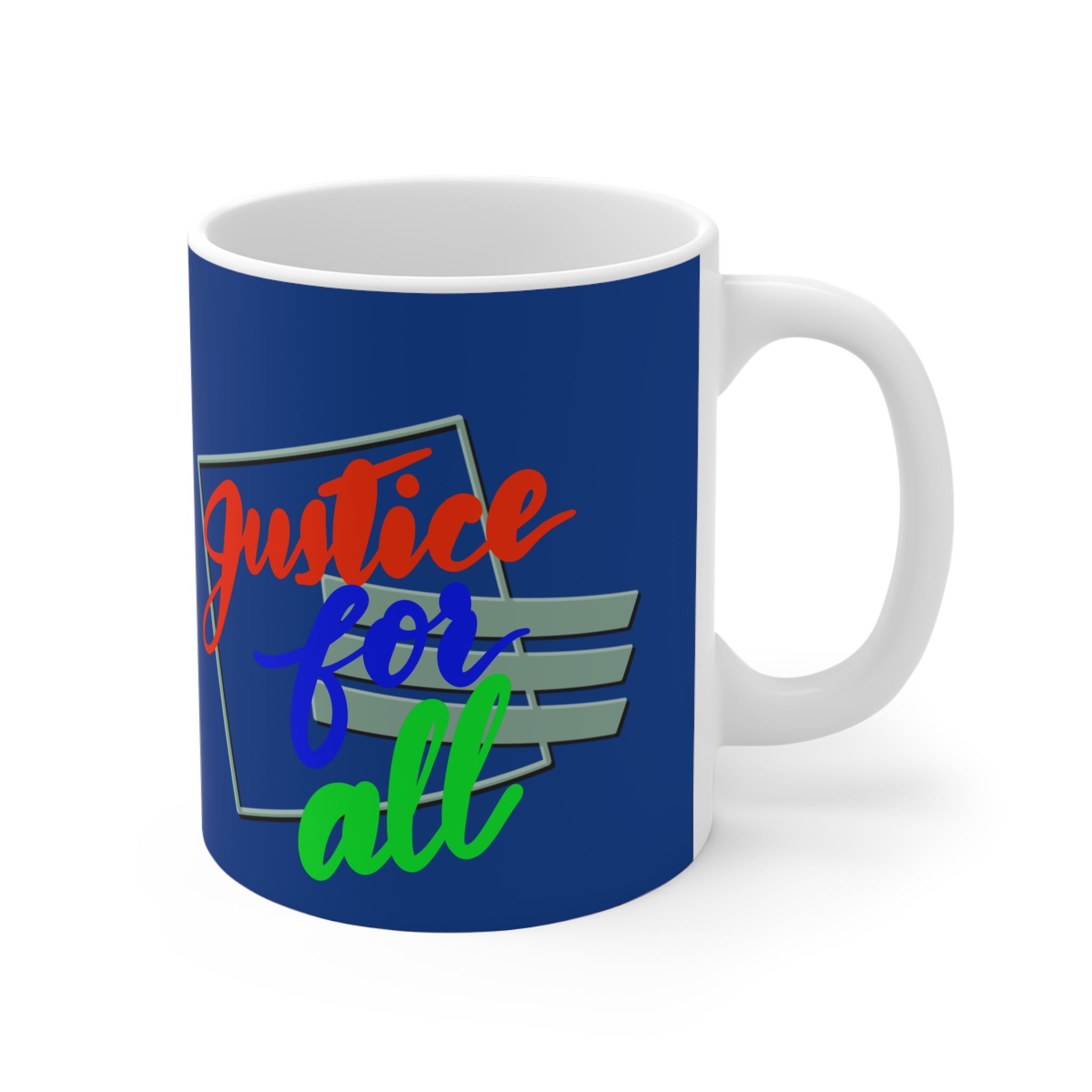 JUSTICE FOR ALL Mug 11oz