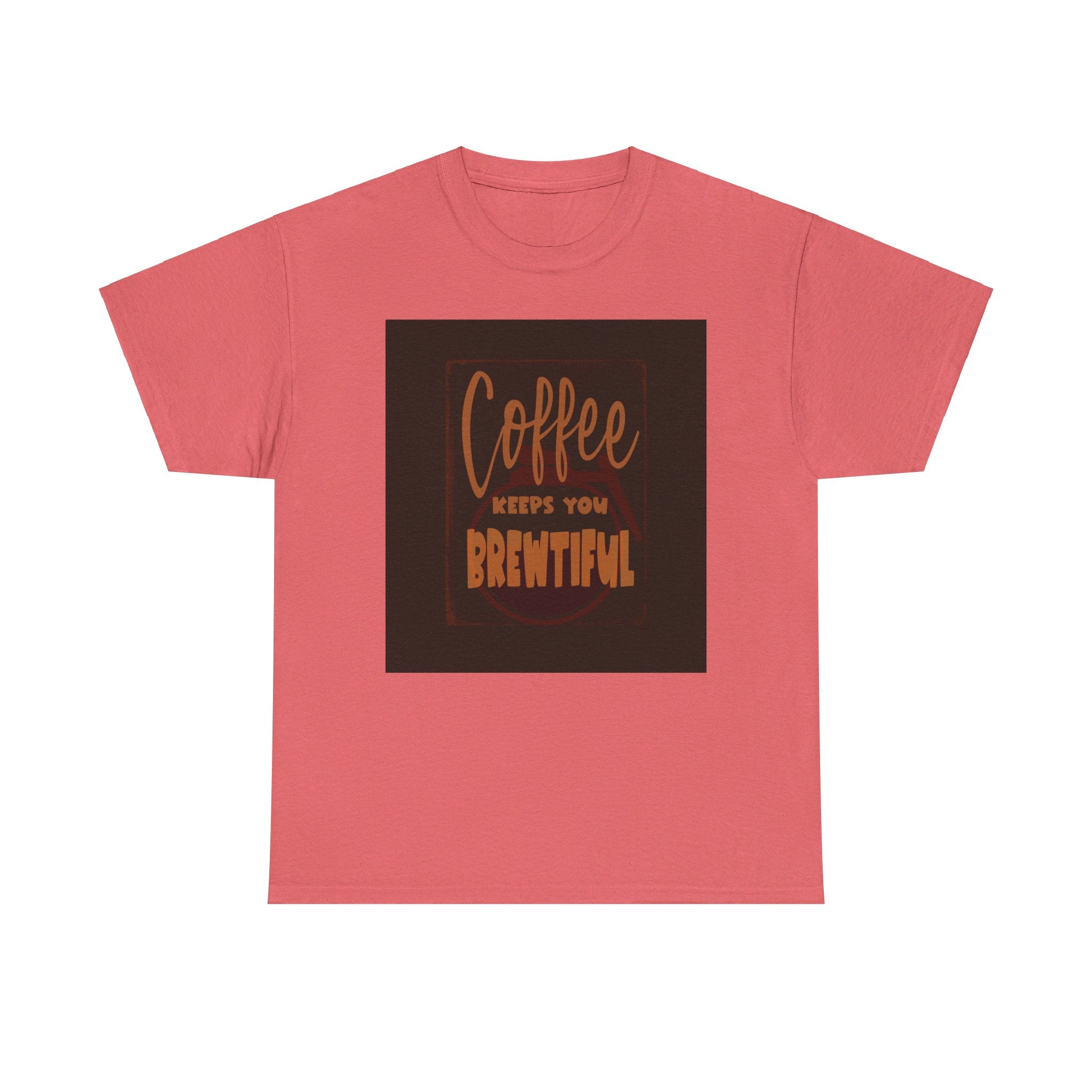 COFFEE KEEPS YOU BREWTIFUL Unisex Heavy Cotton Tee