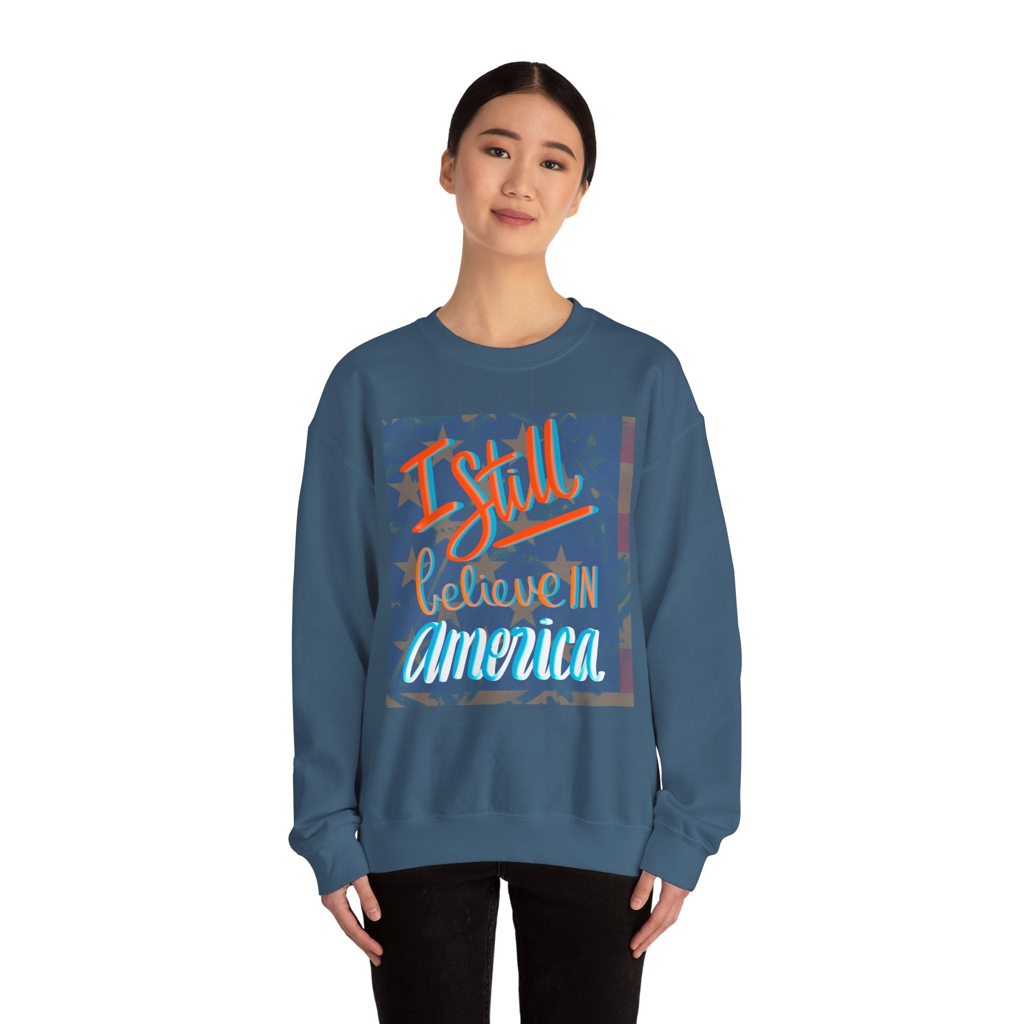 I Still Believe in America Sweatshirt - Unisex Heavy Blend™ Crewneck for Patriotic Style