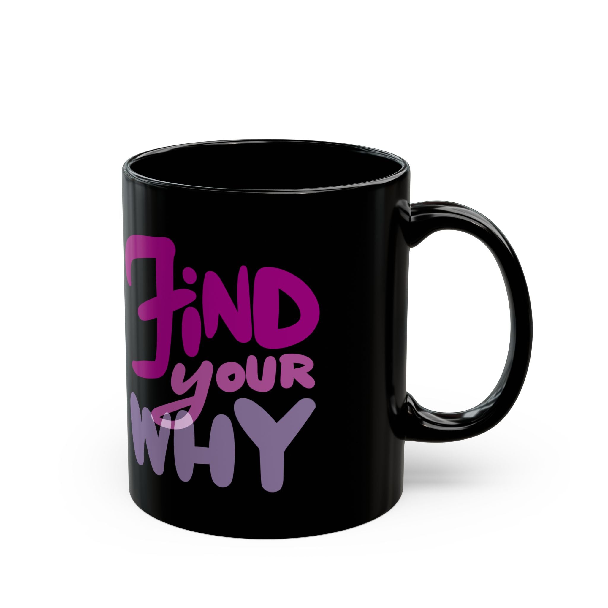 Find your why Black Mug (11oz)