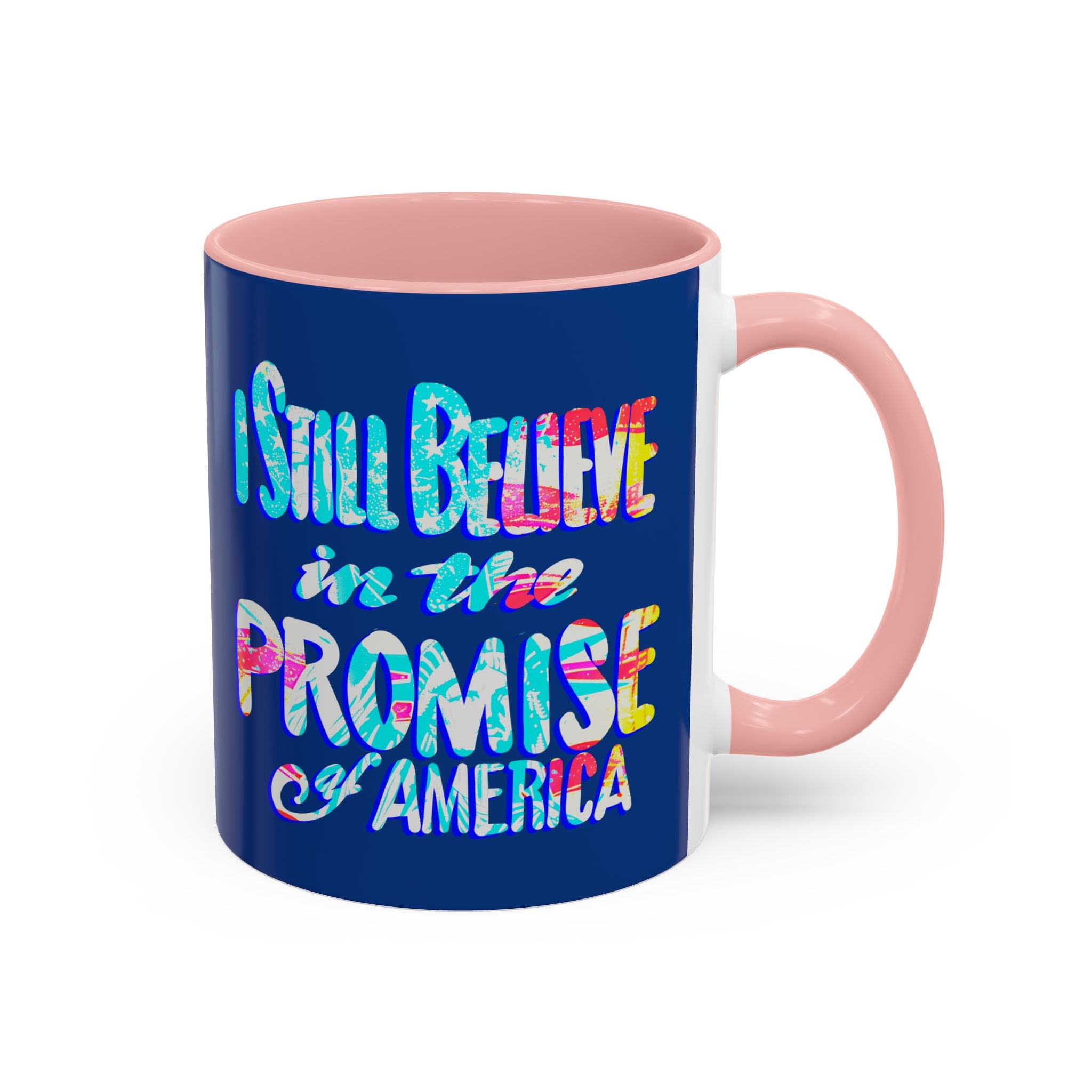 I STILL BELIEVE mug- 11oz