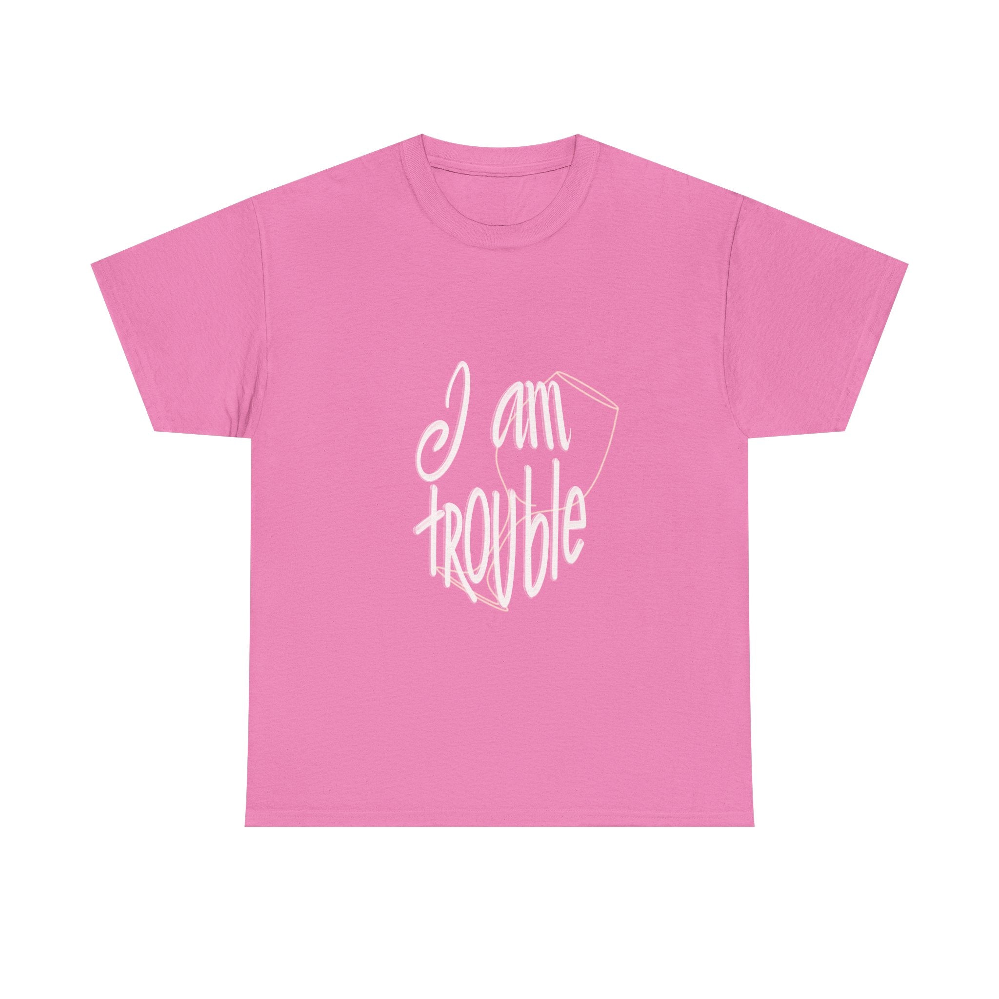 "I am Trouble" Statement Shirt