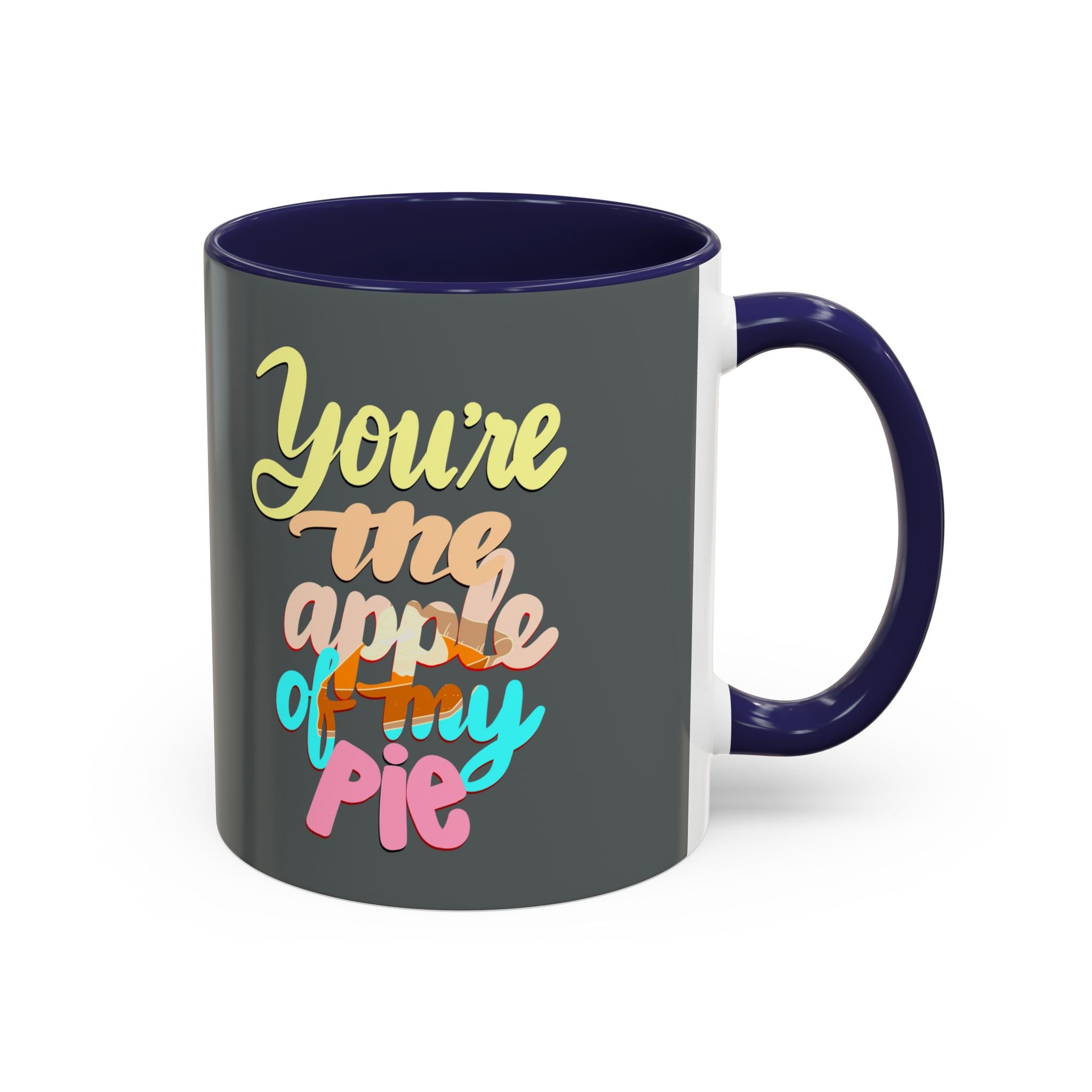 APPLE OF MY PIE 11 oz  Coffee Mug