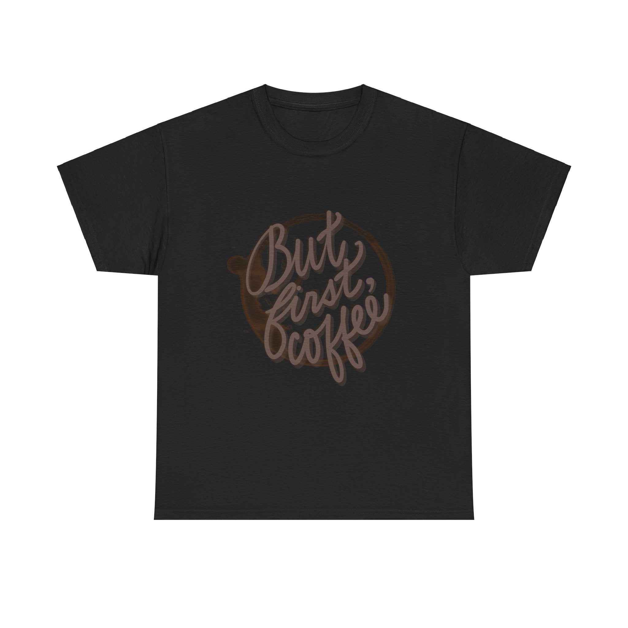 BUT FIRST, COFFEE Unisex Heavy Cotton Tee