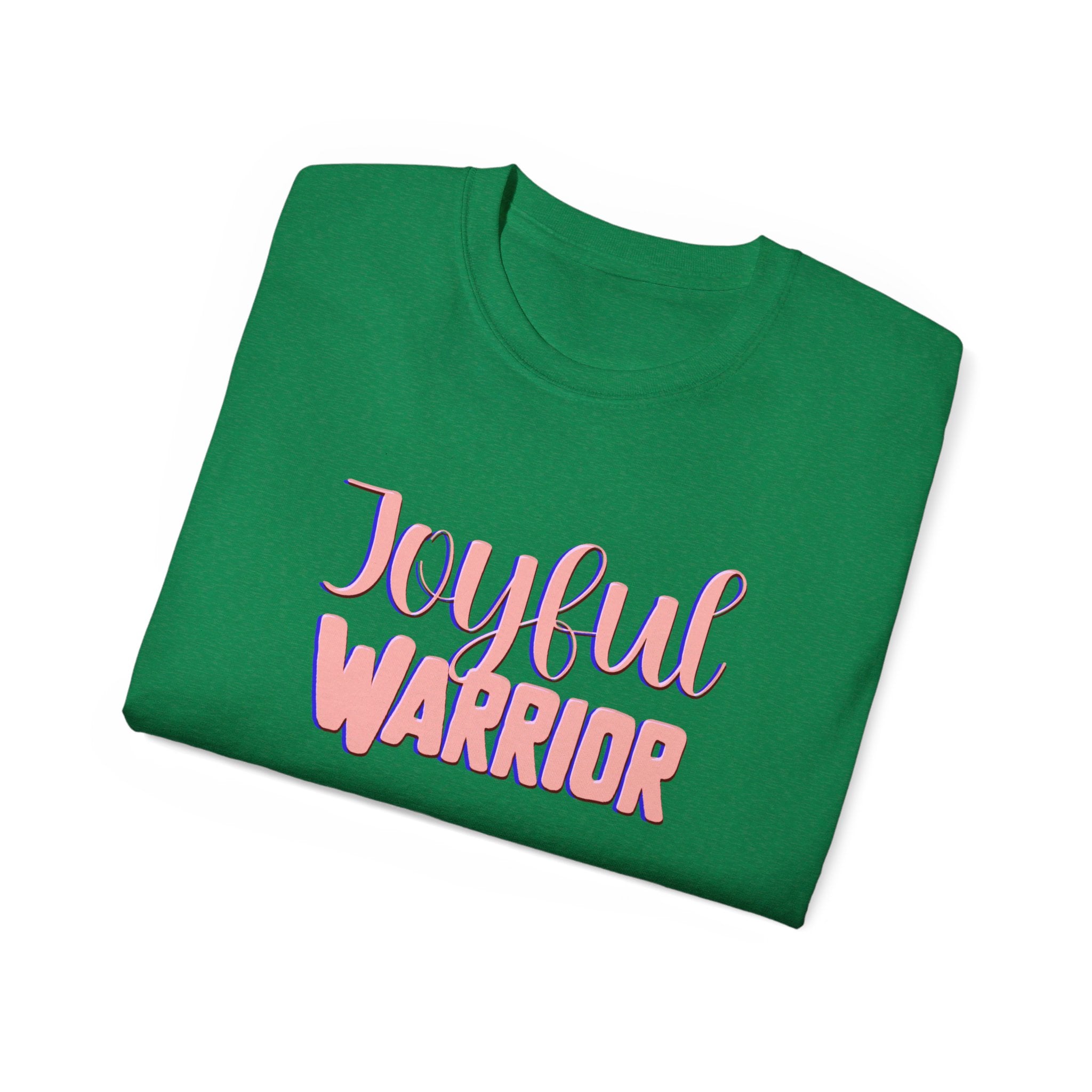 JOYFUL WARRIOR Ultra Cotton Tee