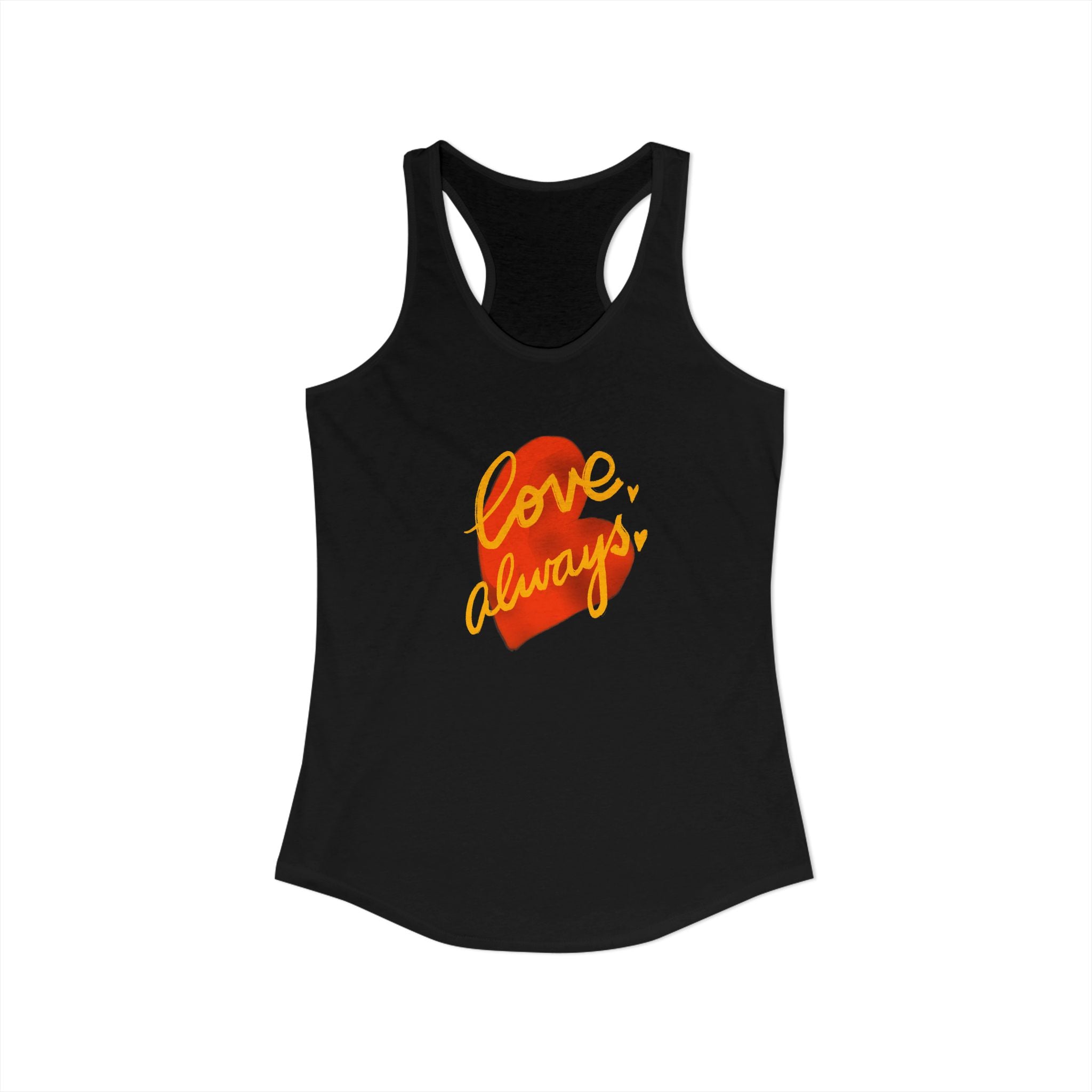 Love. Always. Women's Ideal Racerback Tank