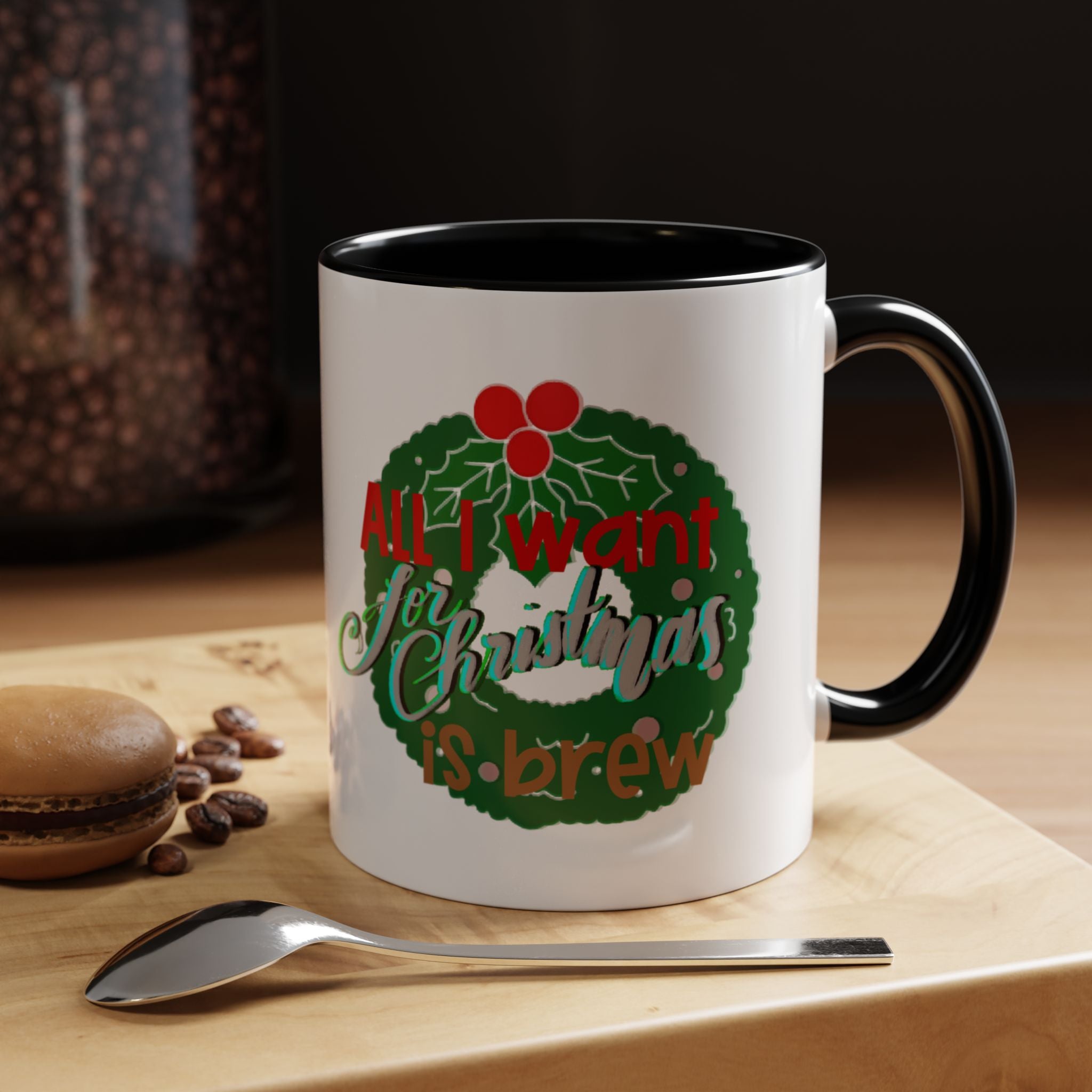 ALL I WANT FOR CHRISTMAS Accent Coffee Mug (11 oz)