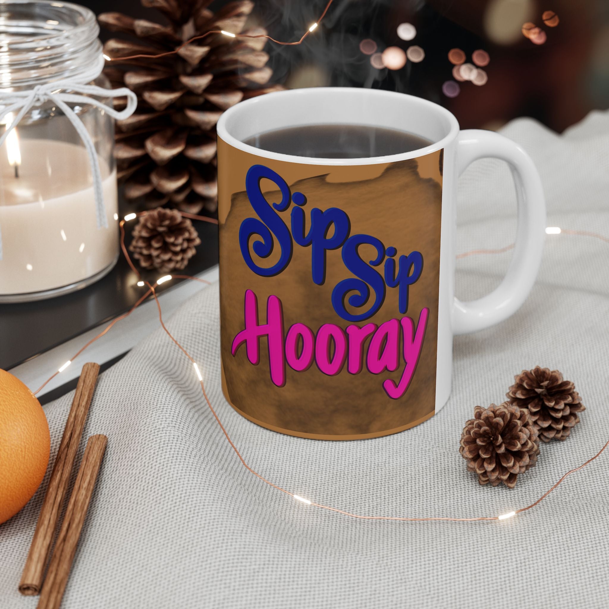 SIP SIP HOORAY Ceramic Mug, (11oz)