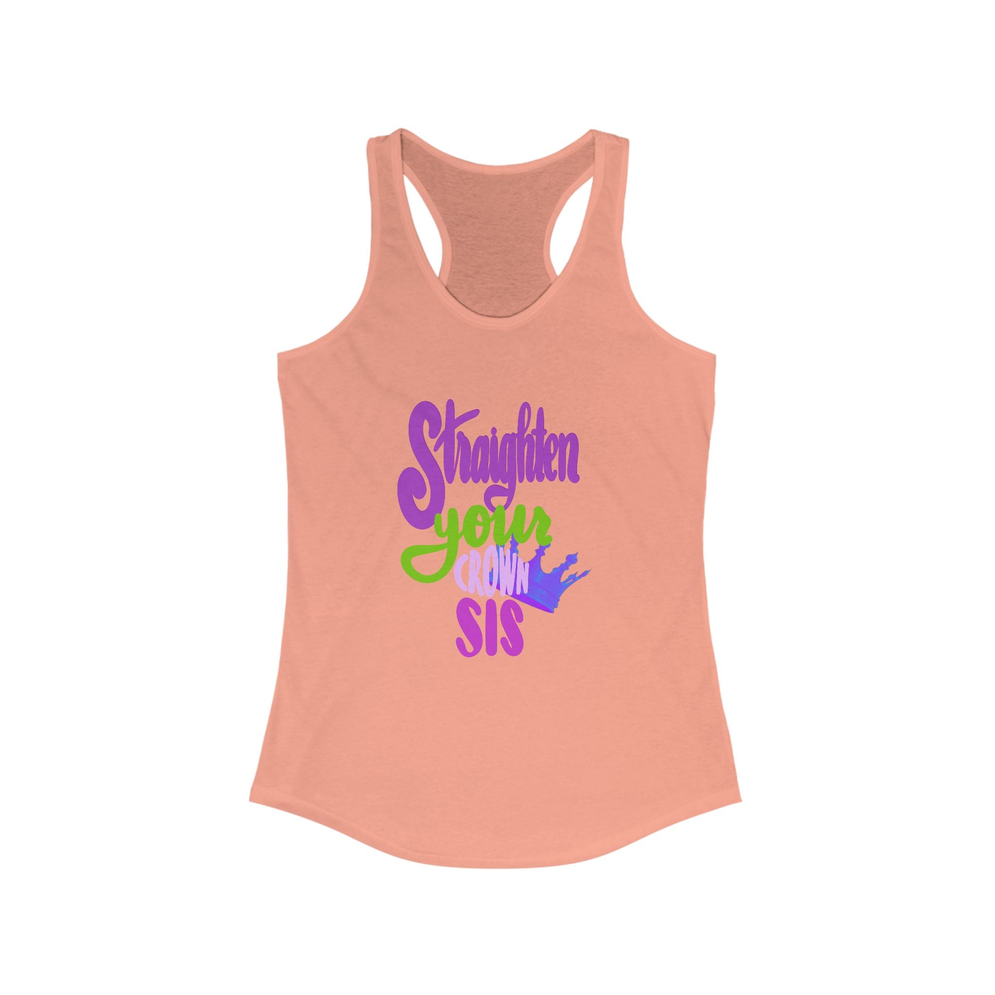 Inspirational Women's Racerback Tank - "Straighten Your Crown, Sis"
