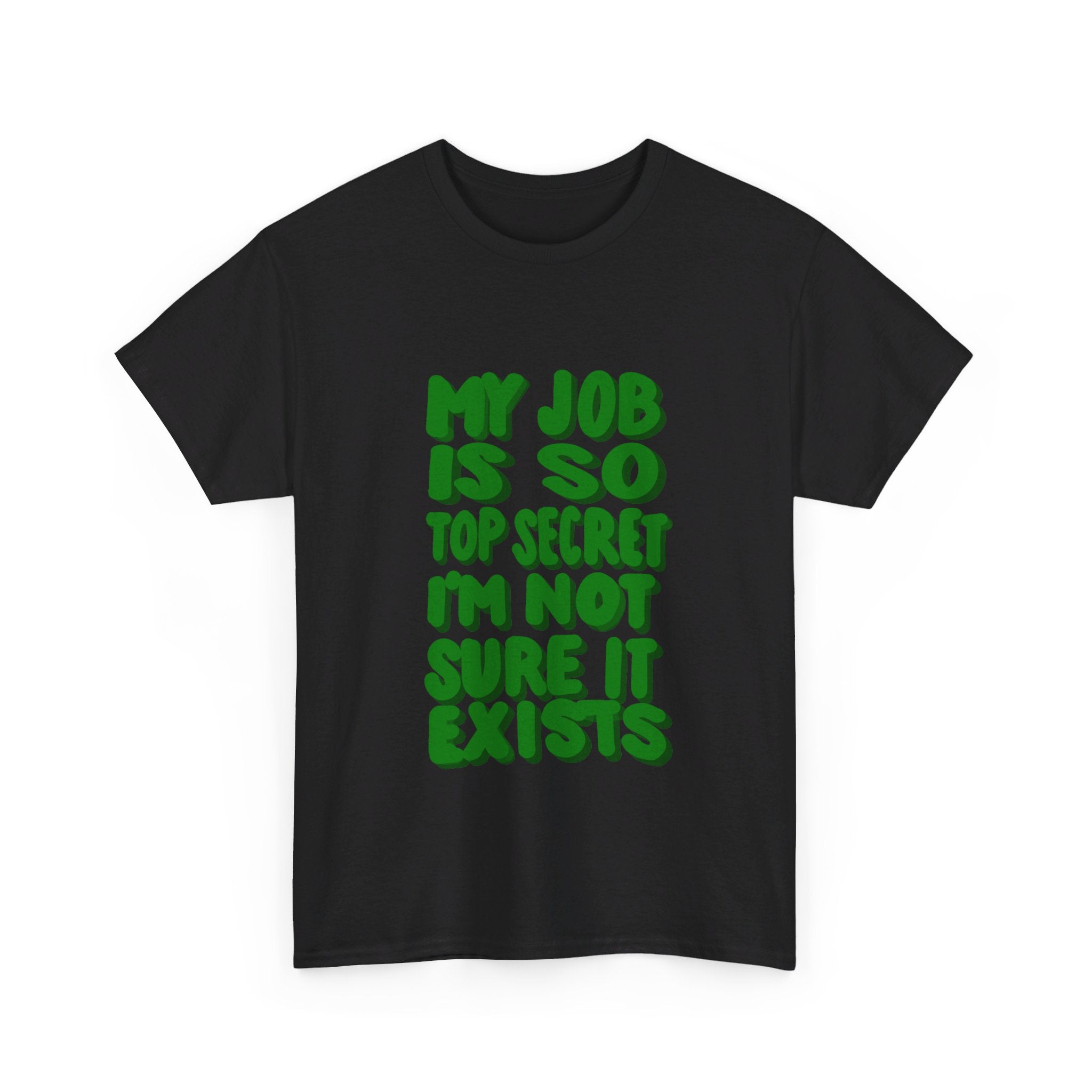 TOP SECRET JOB 2 Unisex Heavy Cotton Tee