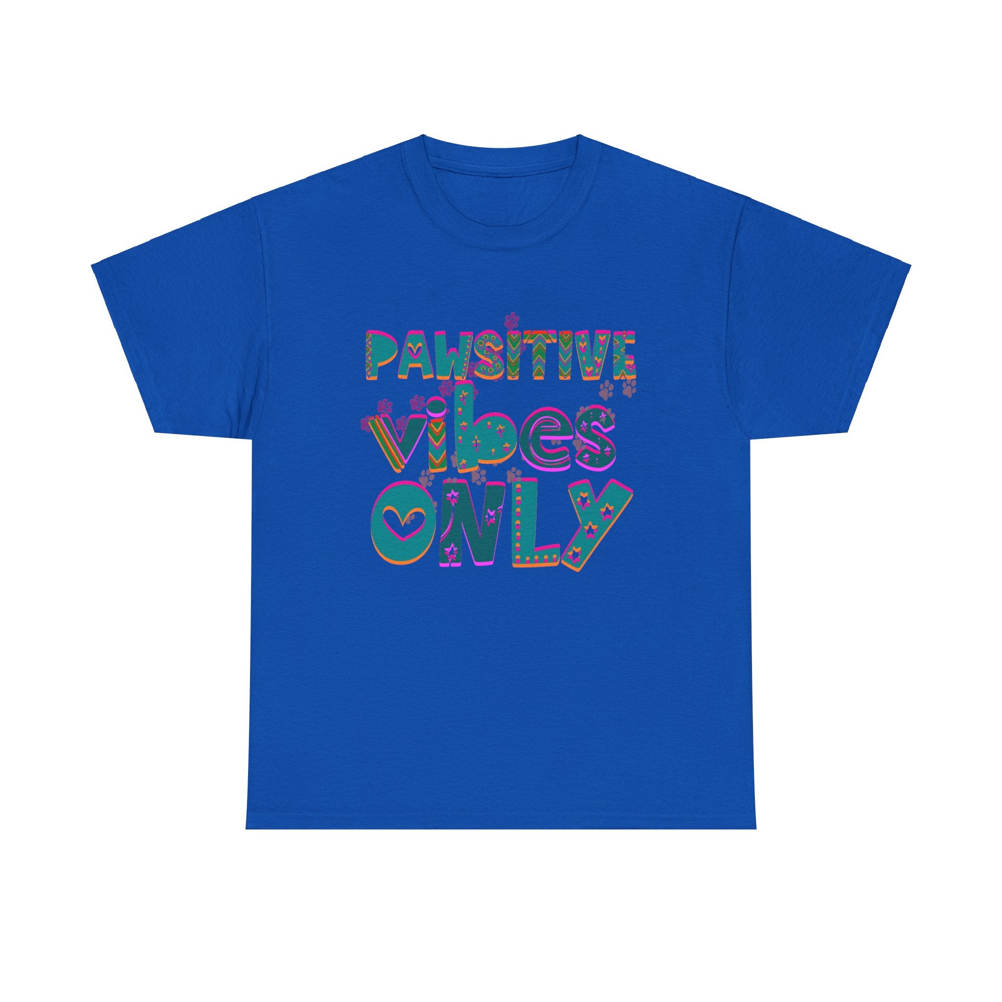 PAWSITIVE VIBES ONLY Unisex Heavy Cotton Tee