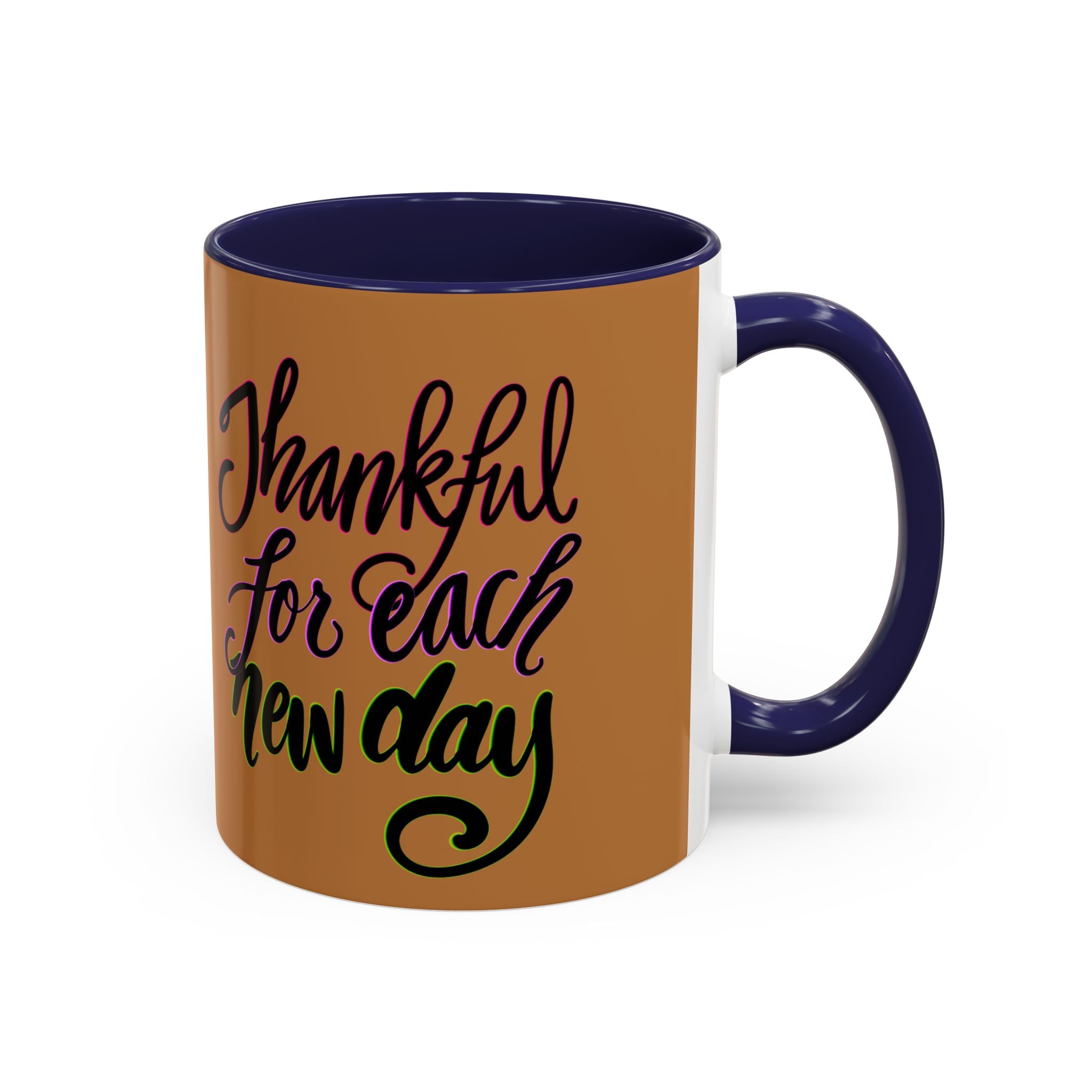 THANKFUL FOR EACH NEW DAY 11 oz  Coffee Mug