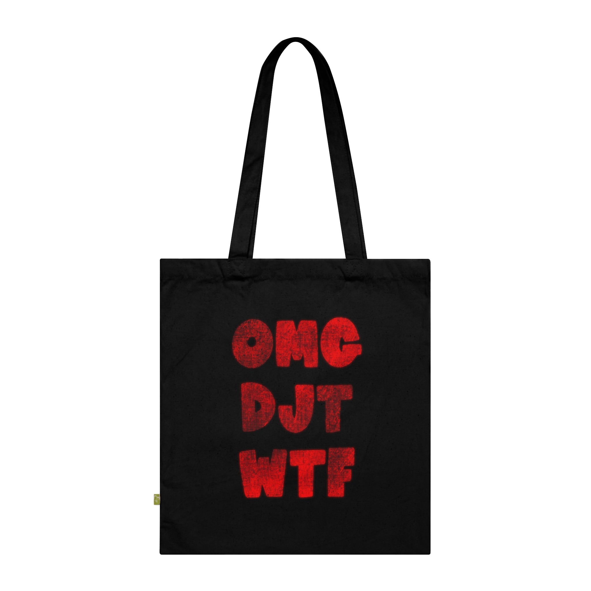 OMG DJT Tote Bag