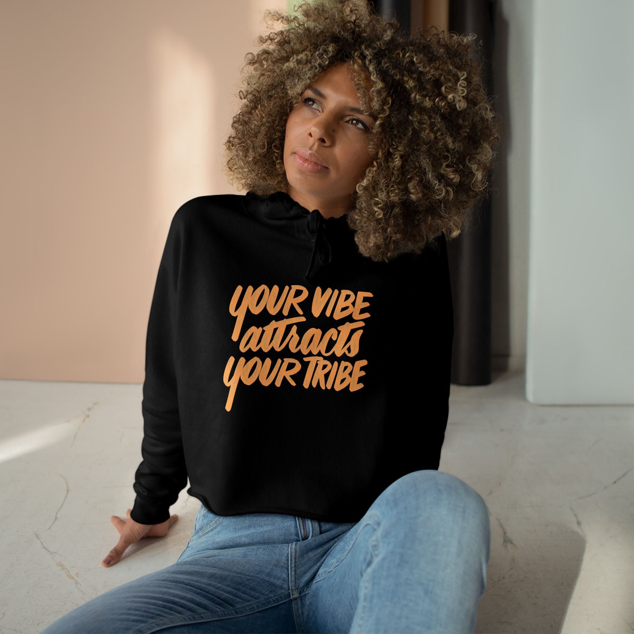 Crop Hoodie - 'Your Vibe Attracts Your Tribe'