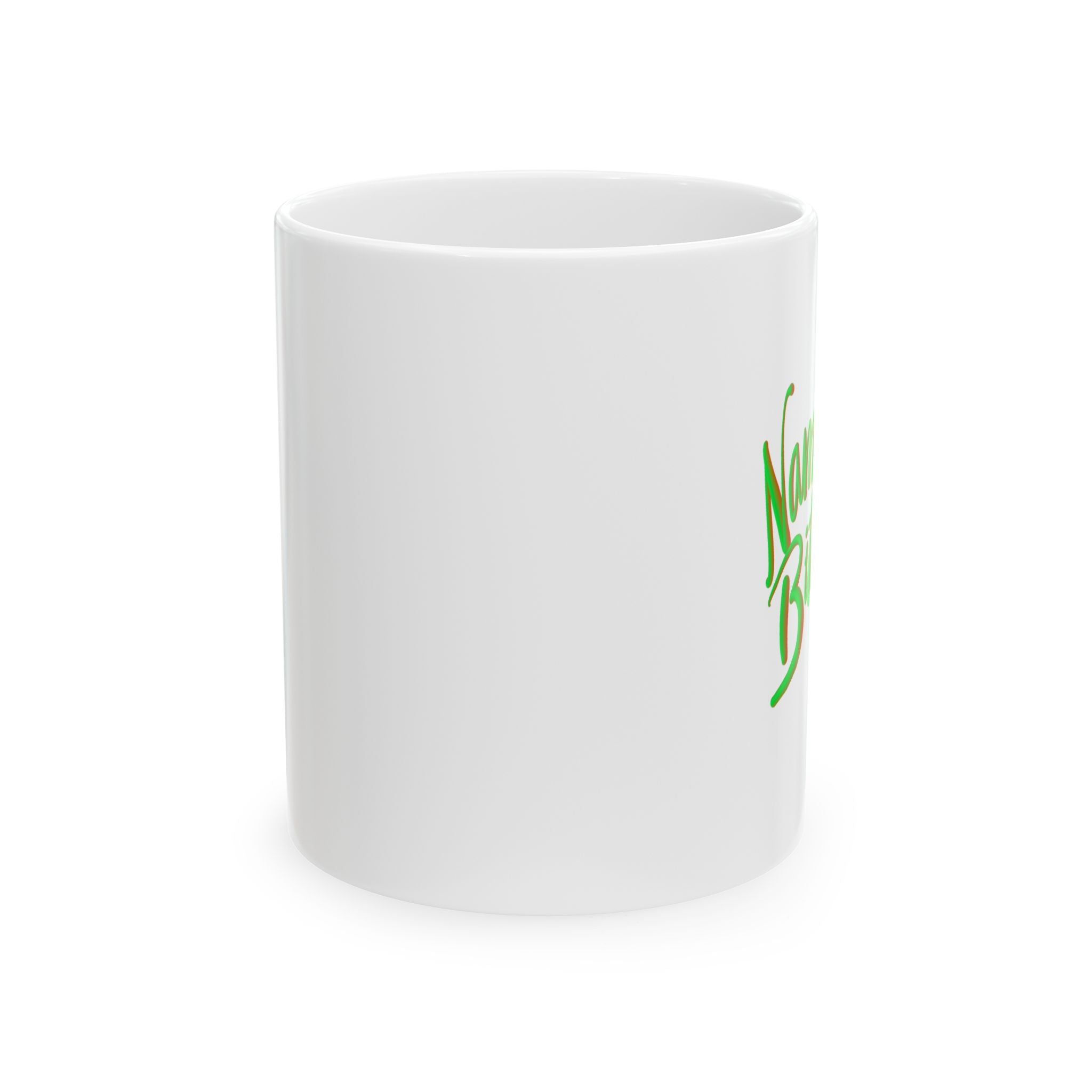 NAMASLAY BITCHES Ceramic Mug, (11oz)