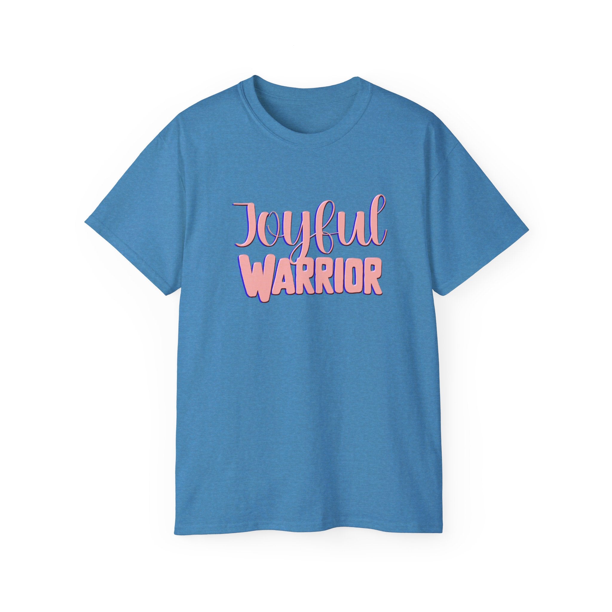 JOYFUL WARRIOR Ultra Cotton Tee