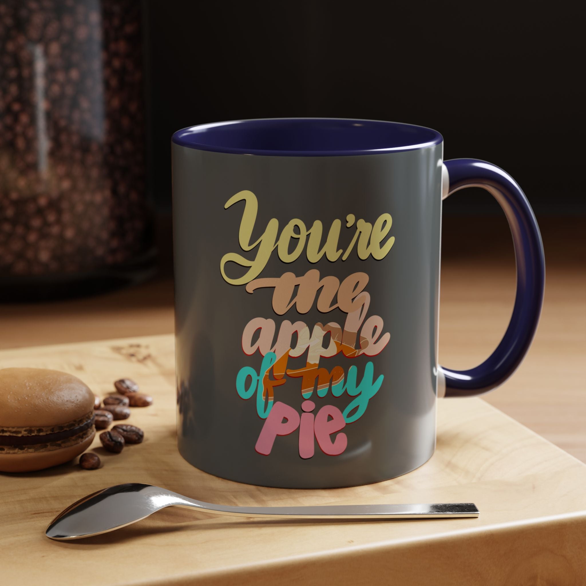 APPLE OF MY PIE 11 oz  Coffee Mug