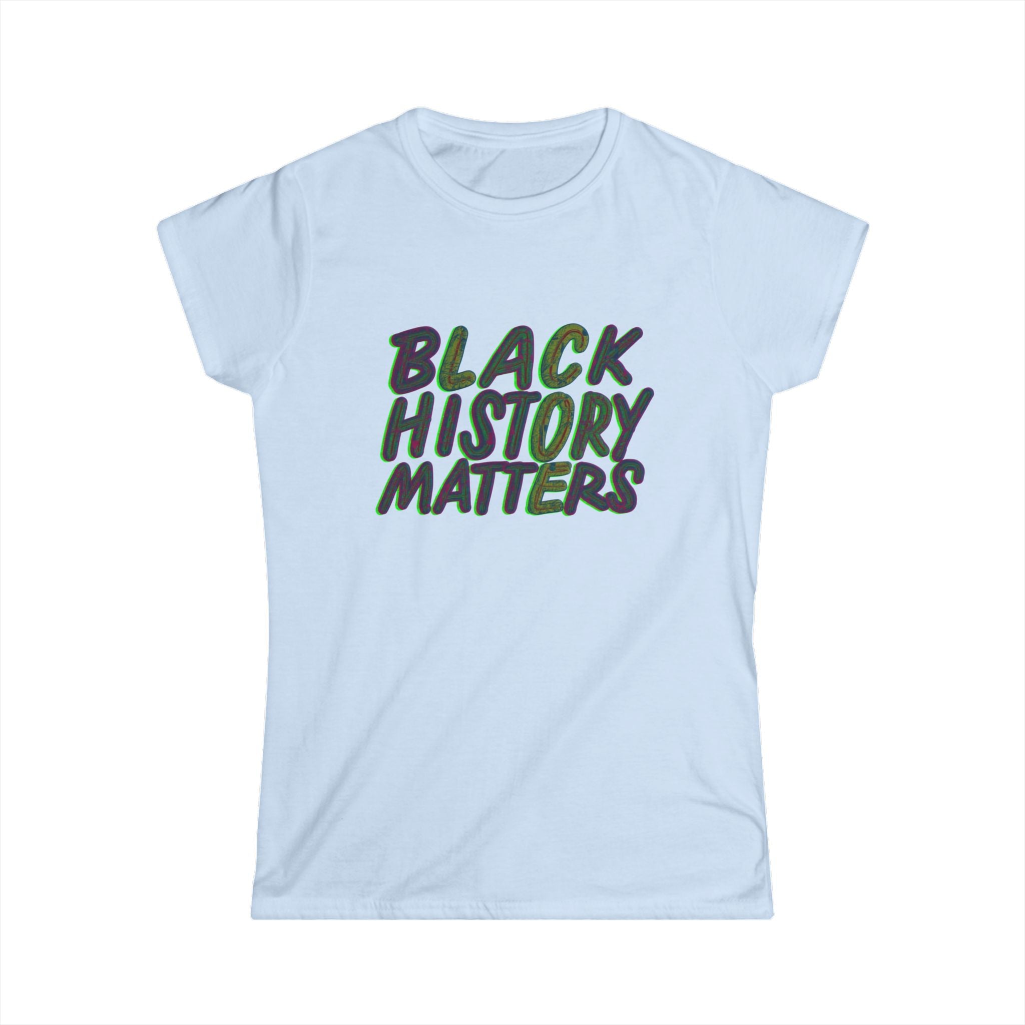 Black History Matters Women's Tee - Hand-Drawn and Hand-Lettered Design