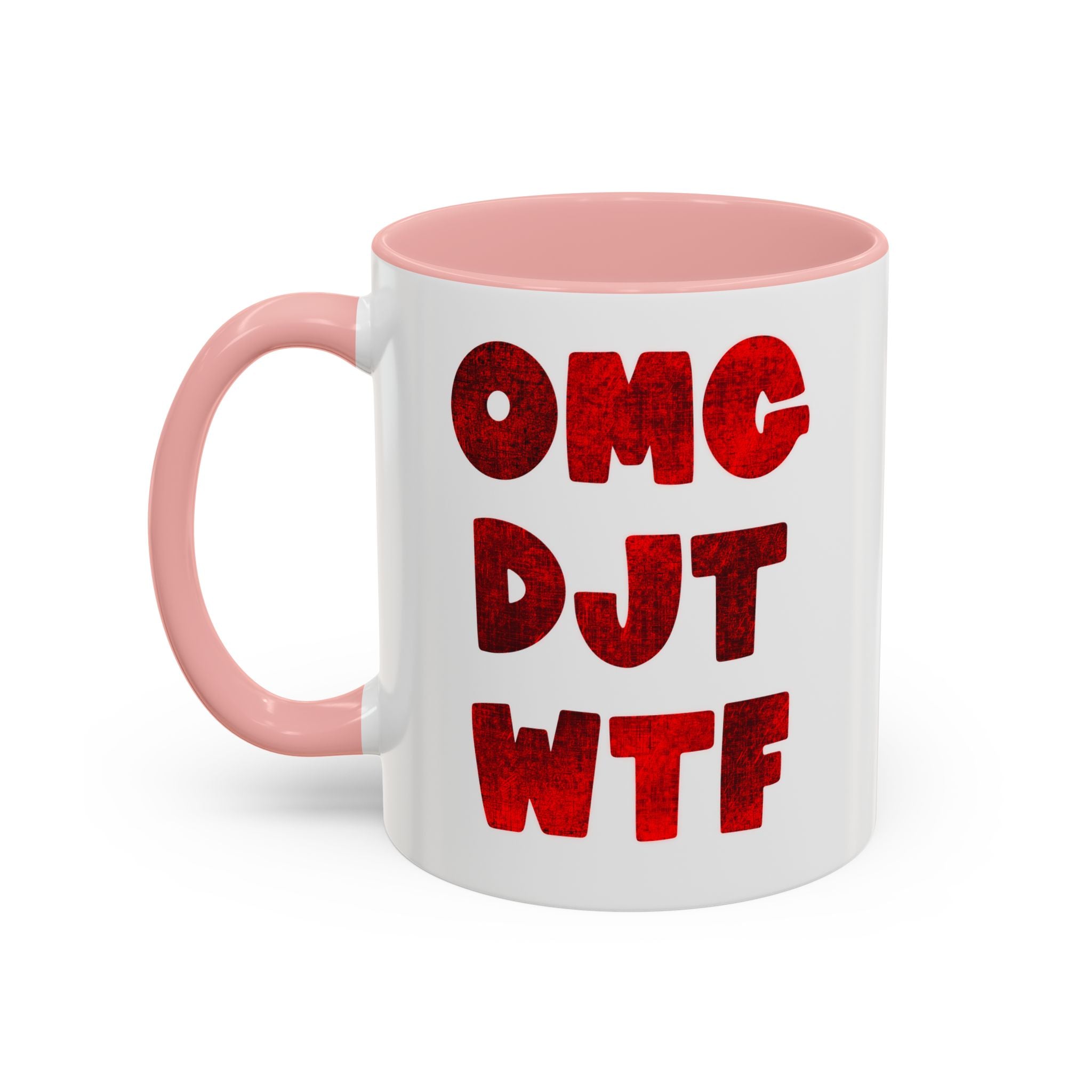 OMG DJT Coffee Mug (11oz)