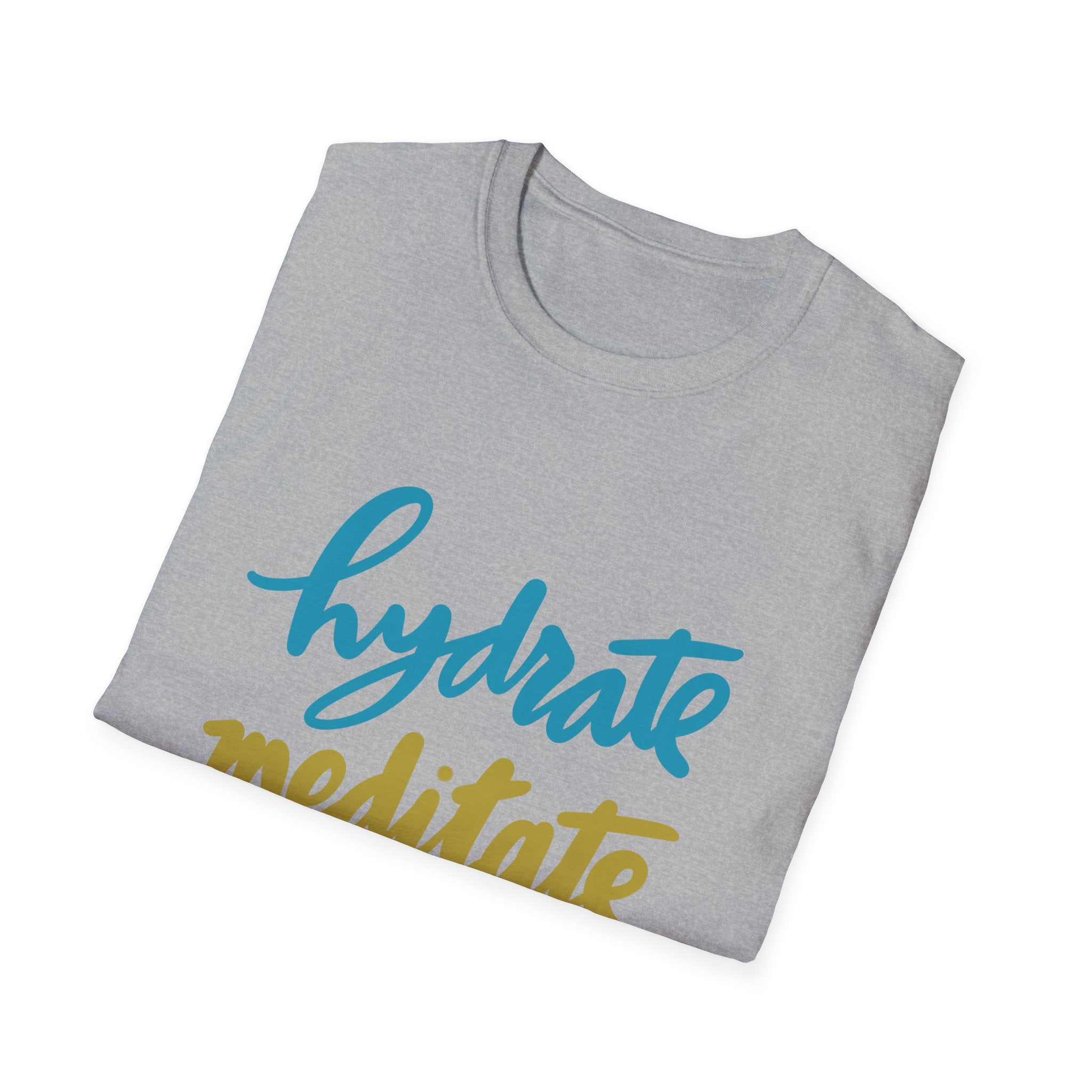 Hydrate Meditate Repeat Unisex Softstyle T-Shirt - Chill Vibe Tee for Wellness Lovers