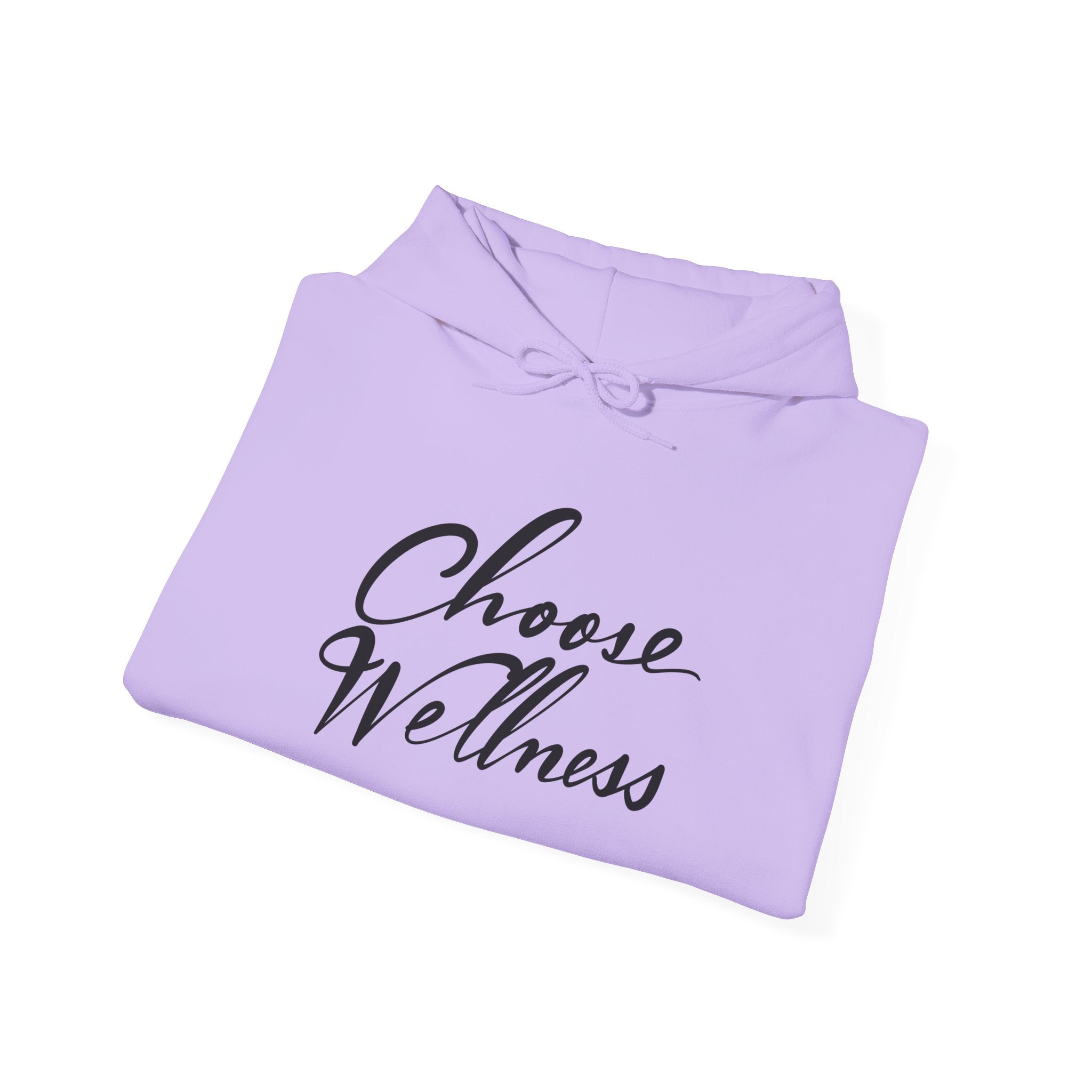 CHOOSE WELLNESS Hooded Sweatshirt