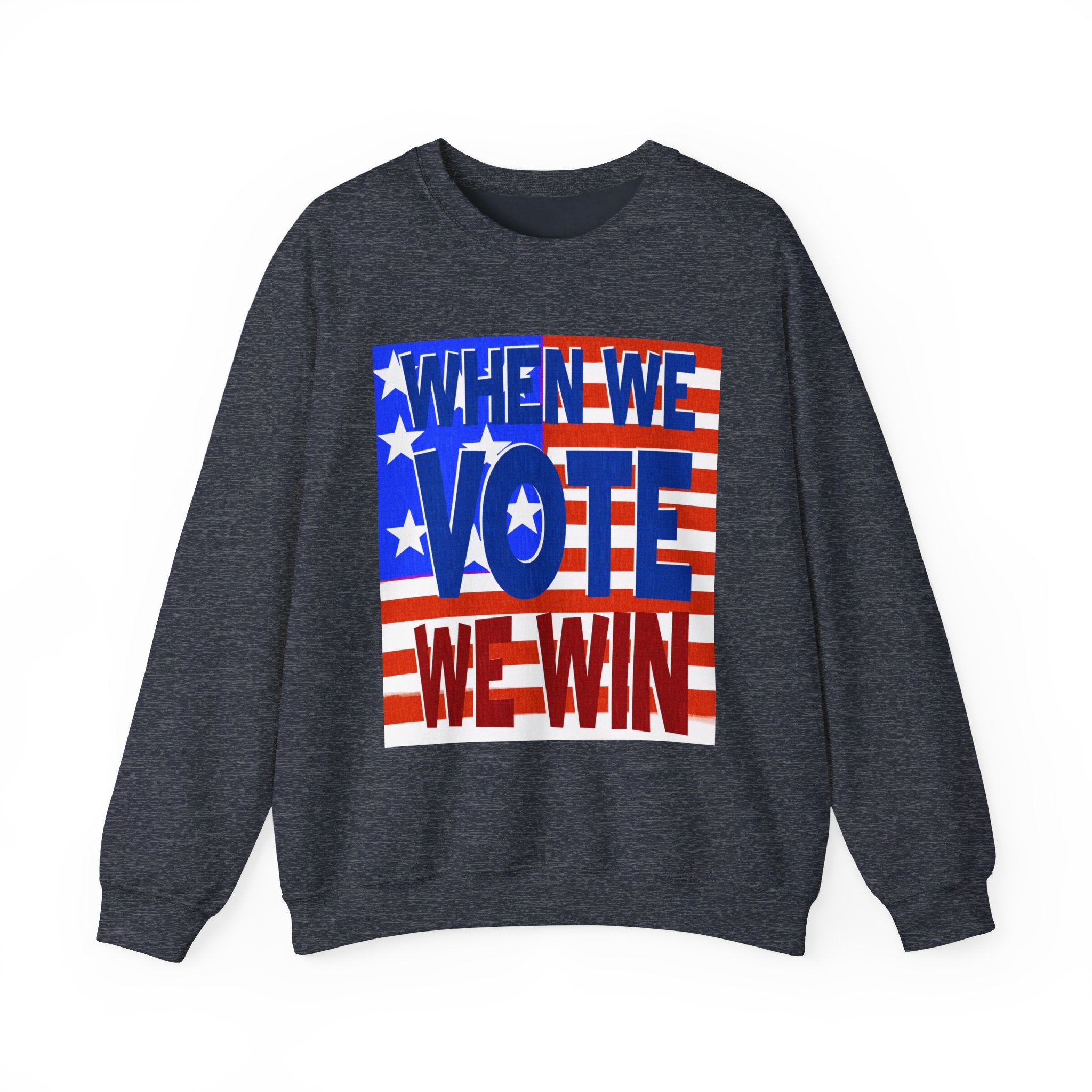 WHEN WE VOTE WE WIN Unisex Heavy Blend™ Crewneck Sweatshirt