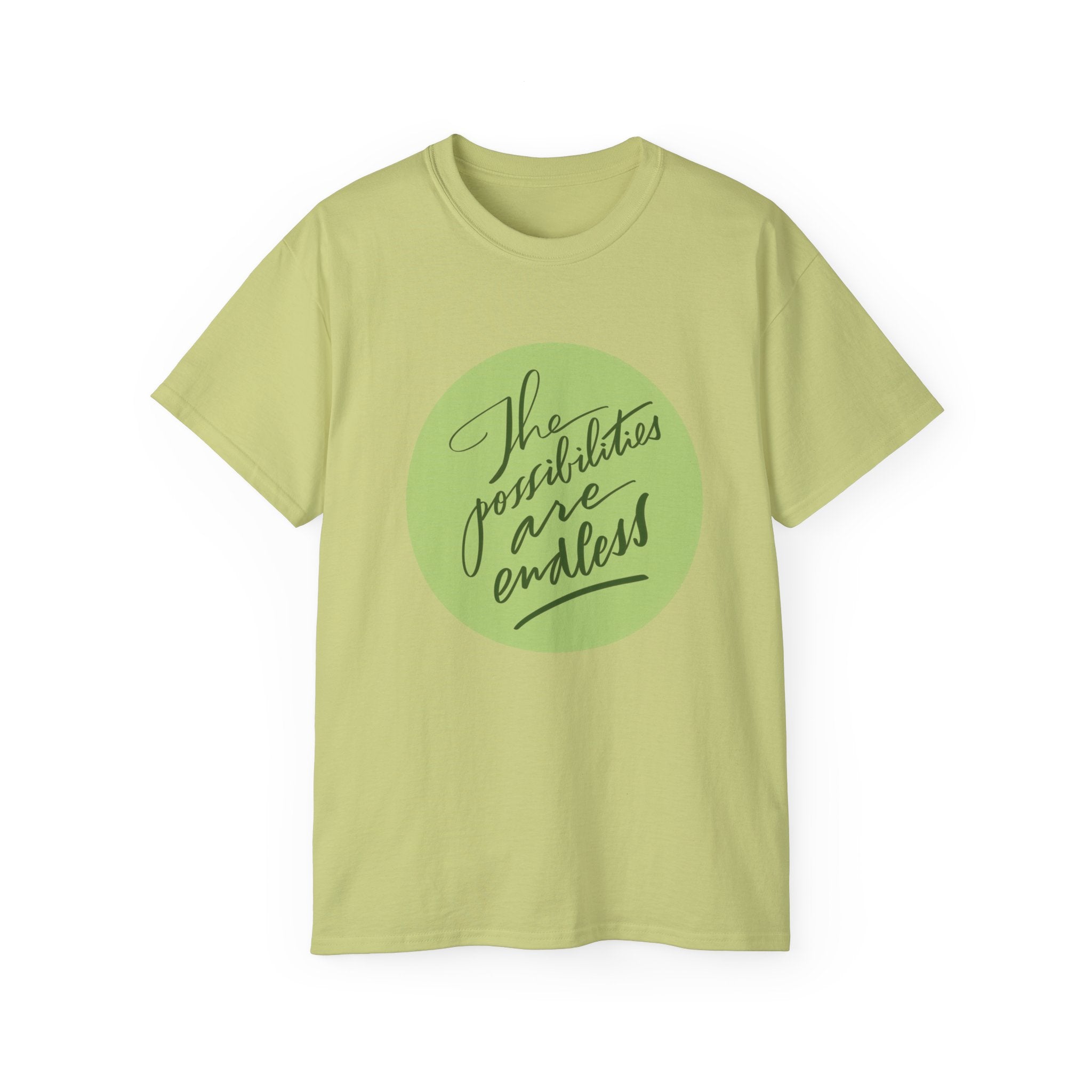 Ultra Cotton Tee - "The Possibilities Are Endless" Motivational Shirt