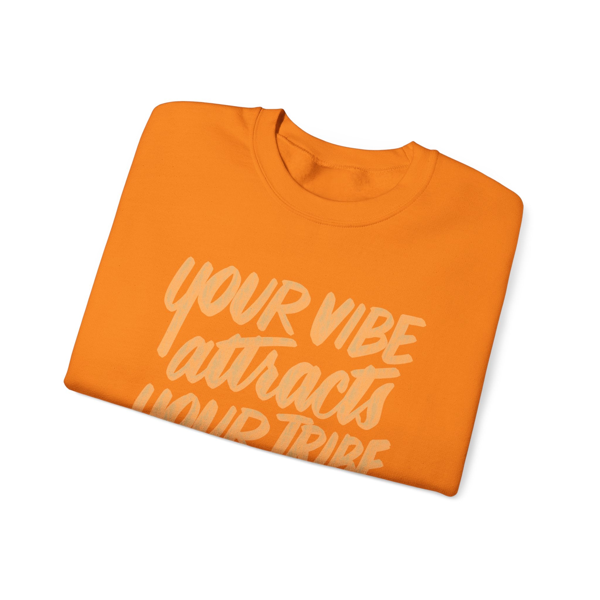 Your Vibe Attracts Your Tribe Sweatshirt - Unisex Heavy Blend™ Crewneck