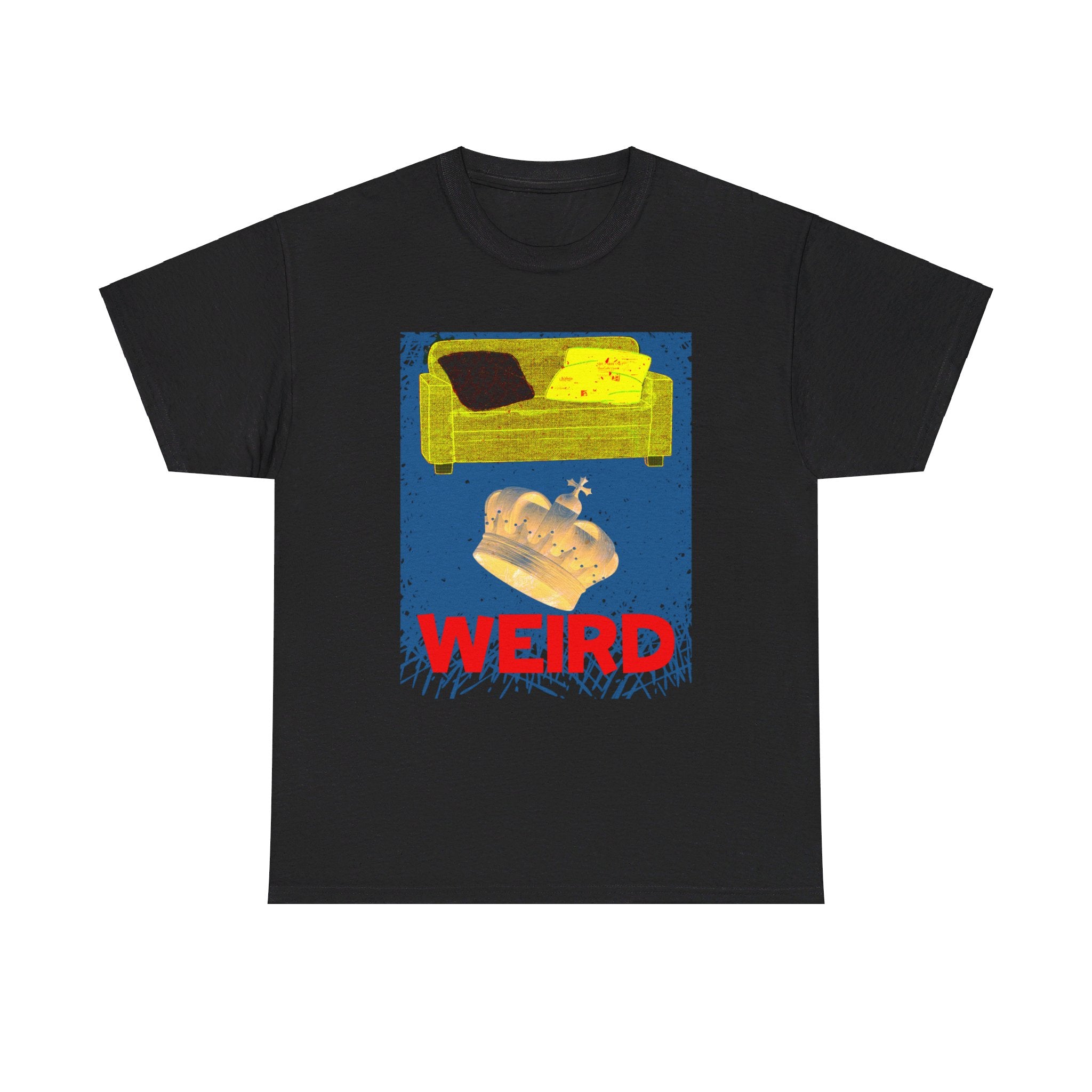 SOFA KING WEIRD  Heavy Cotton Tee