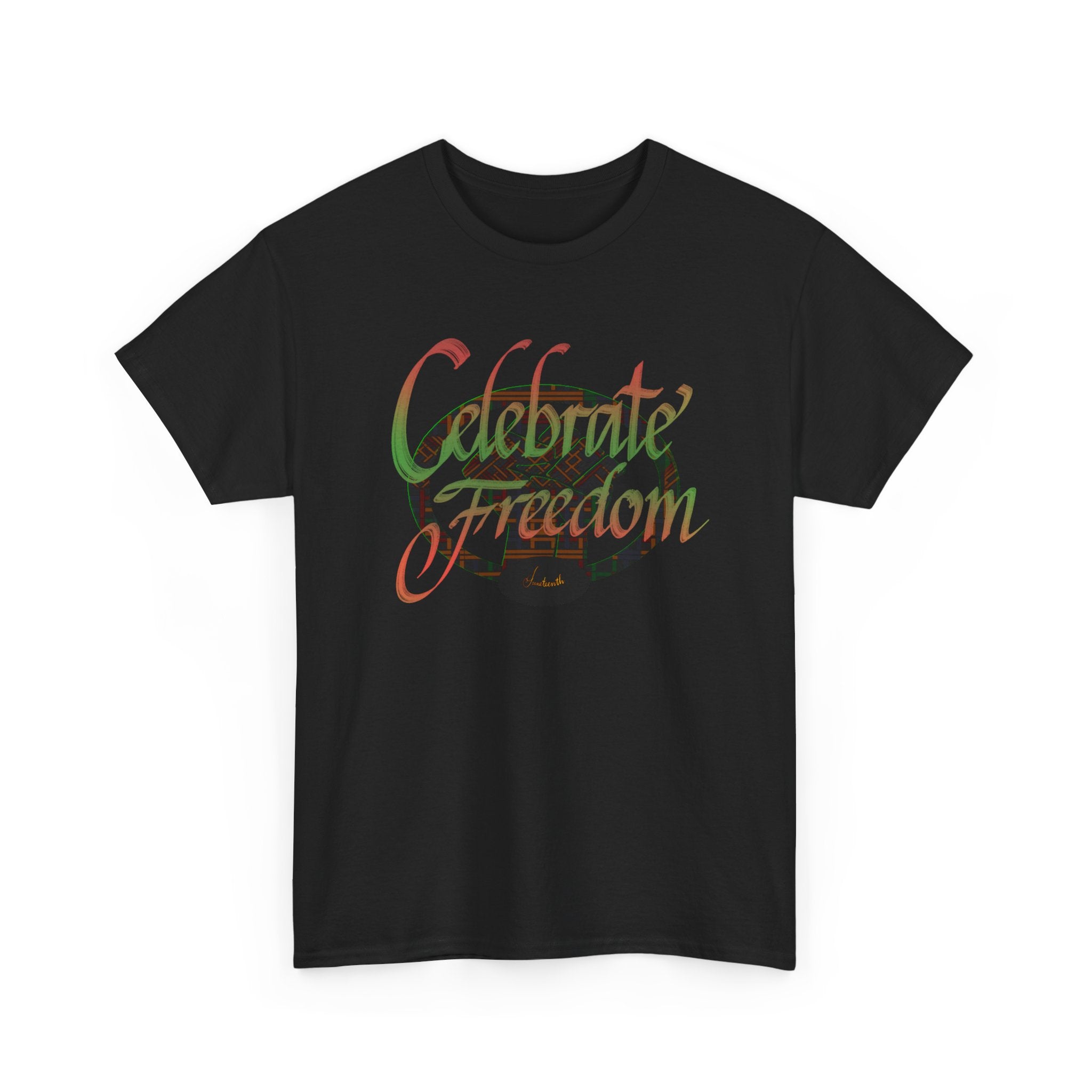 CELEBRATE FREEDOM/JUNETEENTH Unisex Heavy Cotton Tee