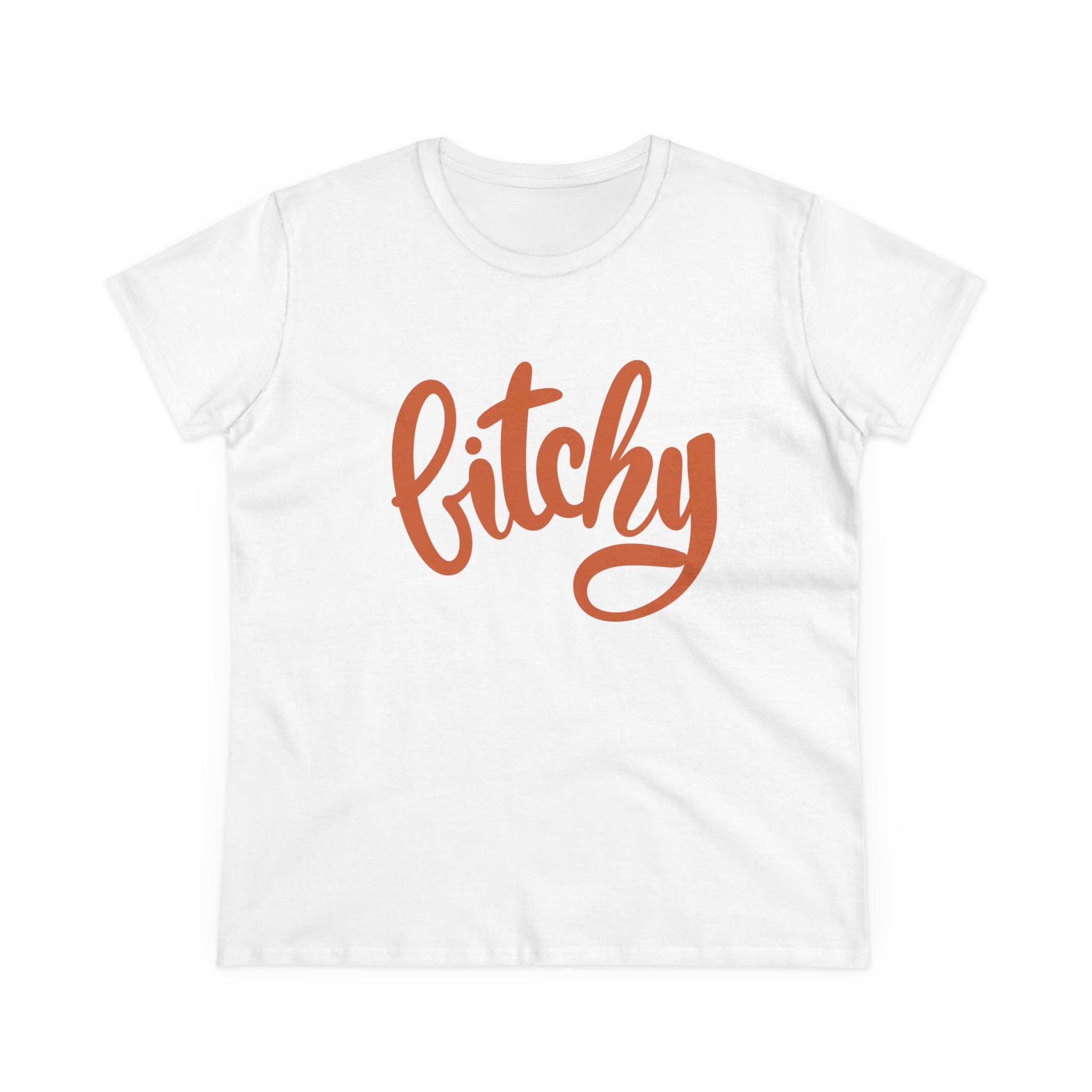 Bitchy Women's Midweight Cotton Tee
