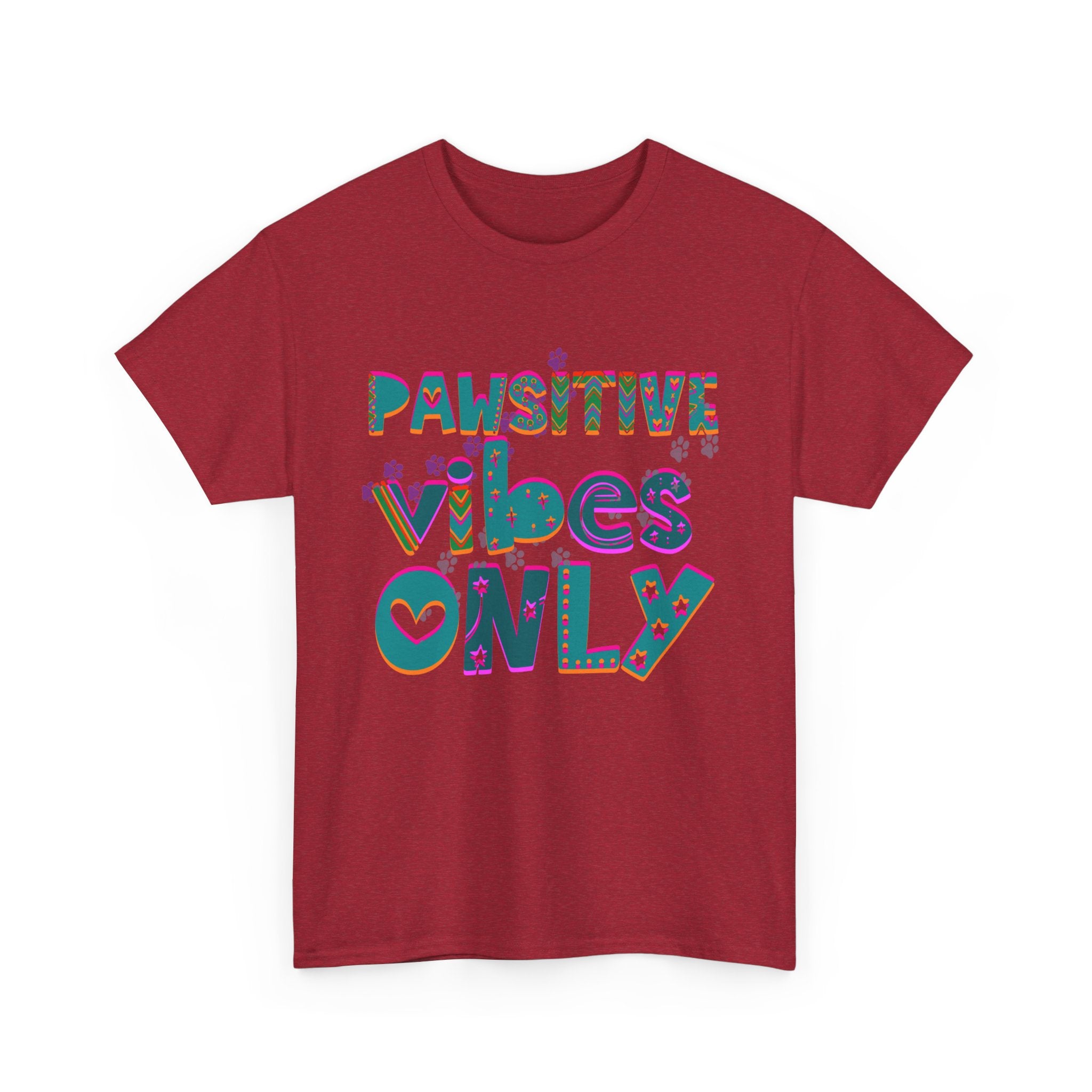 PAWSITIVE VIBES ONLY Unisex Heavy Cotton Tee