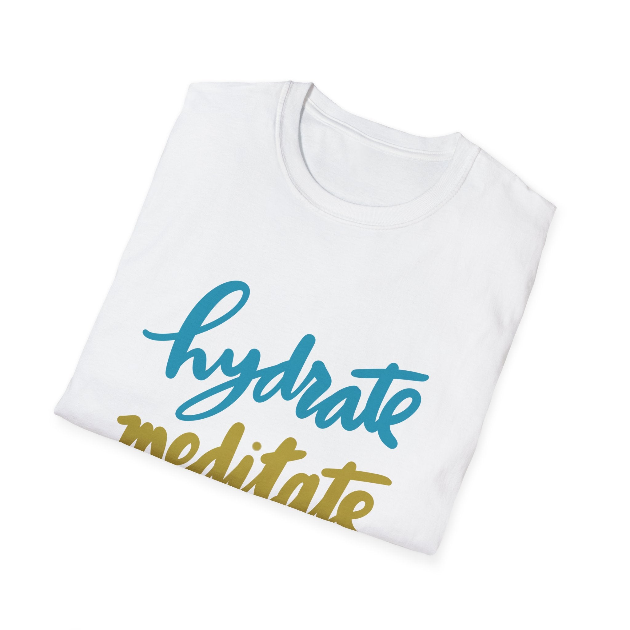 Hydrate Meditate Repeat Unisex Softstyle T-Shirt - Chill Vibe Tee for Wellness Lovers