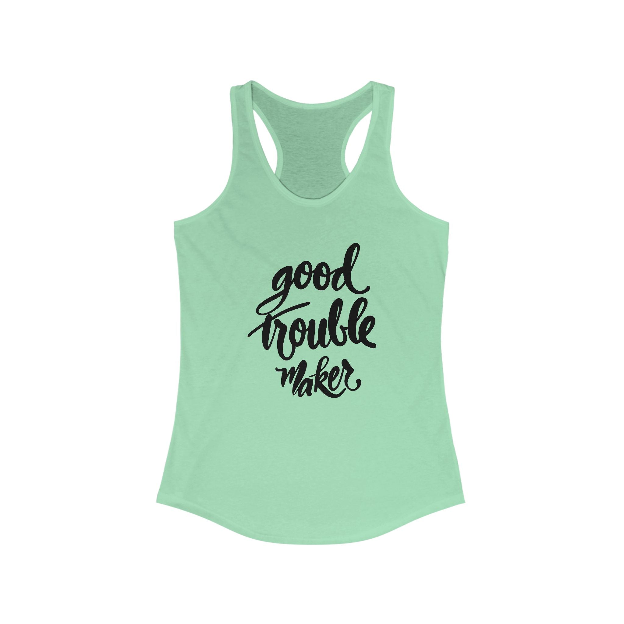 Good Trouble Maker Women's Racerback Tank Top - Perfect for Activists and Casual Wear