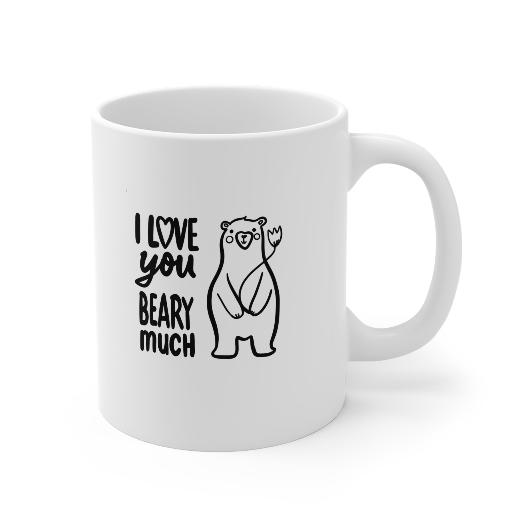 Coffee Mug — "I Love You Beary Much" Cute Bear Gift Mug