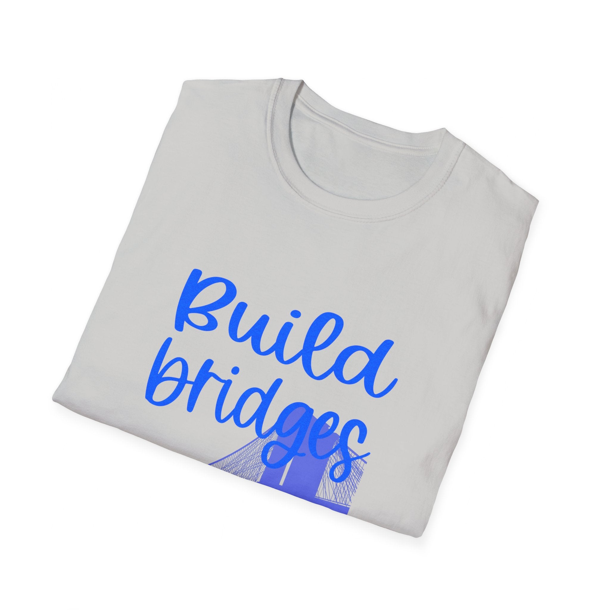 BUILD BRIDGES T-Shirt